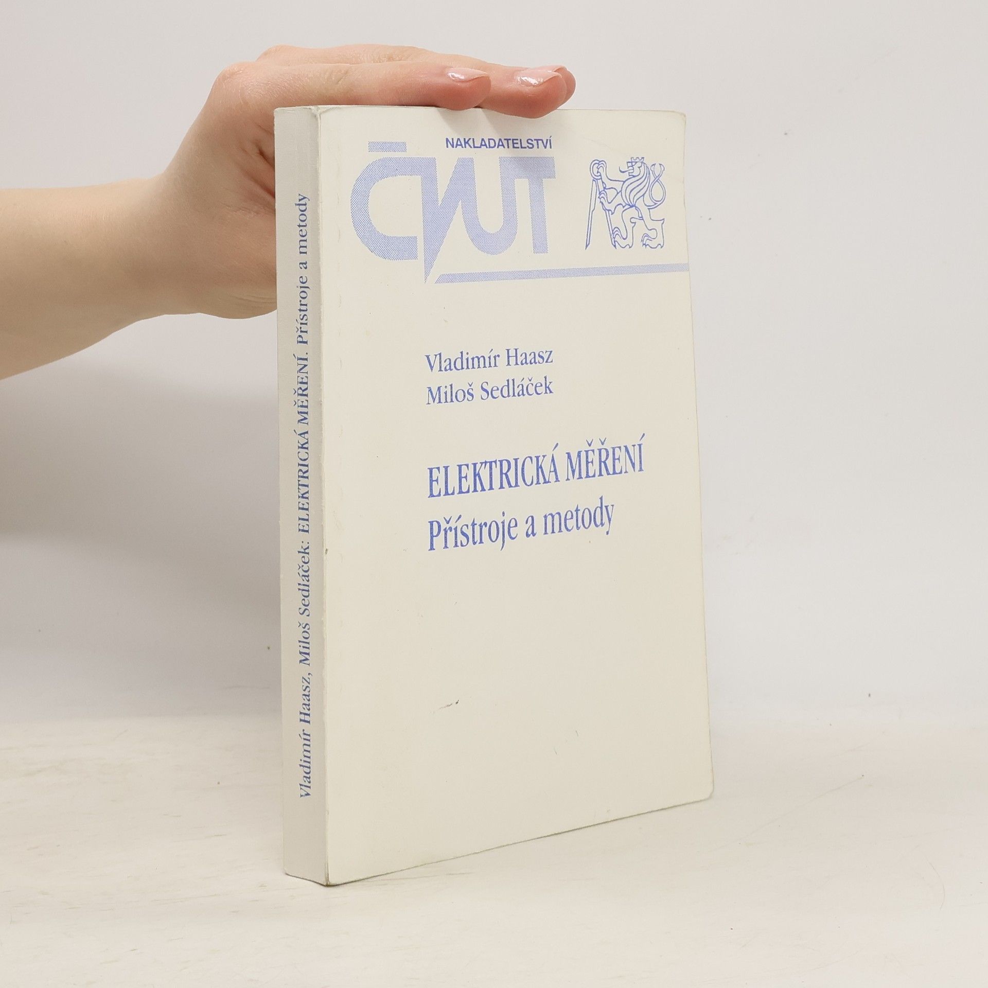 Elektrická měření : přístroje a metody