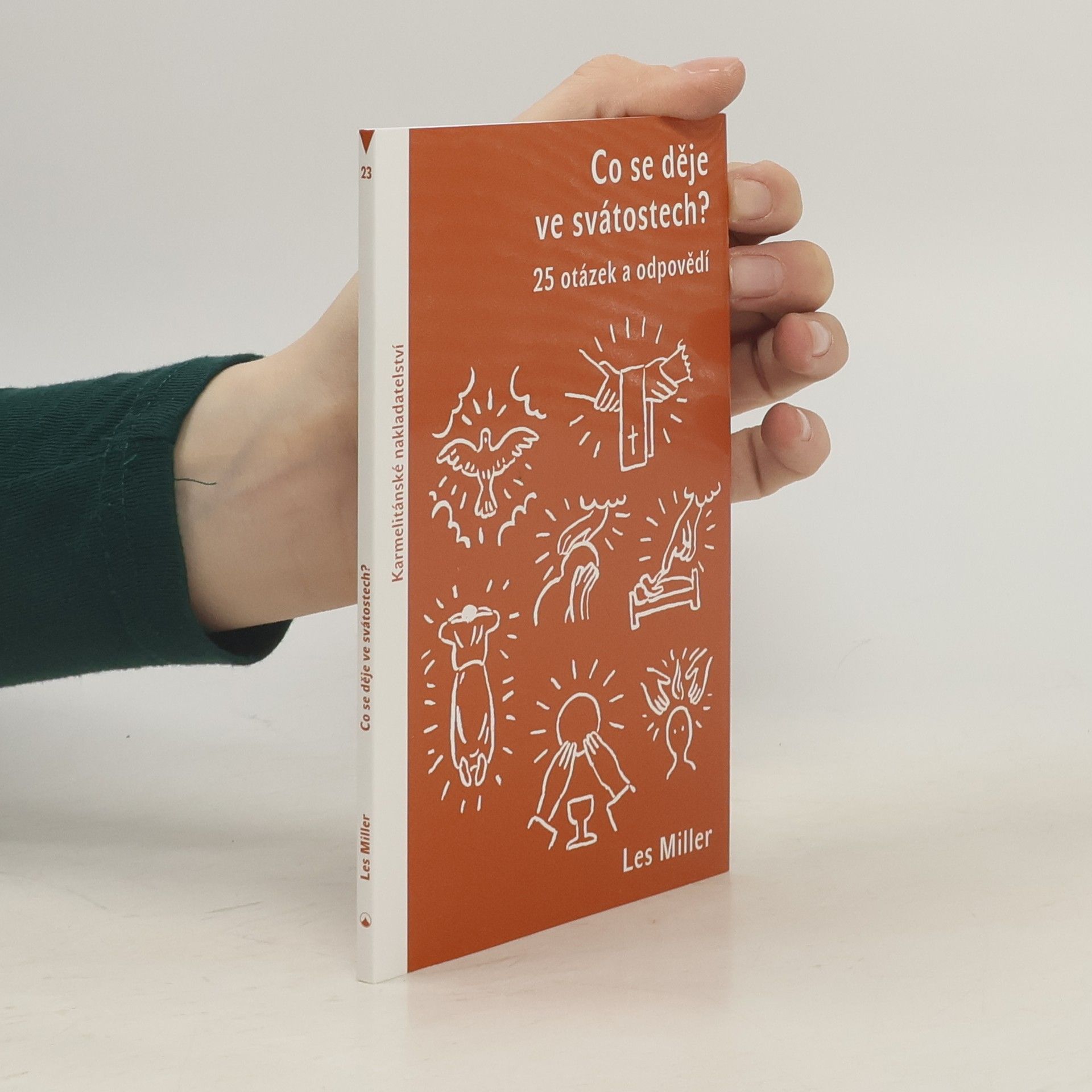 Les Miller Co se děje ve svátostech?