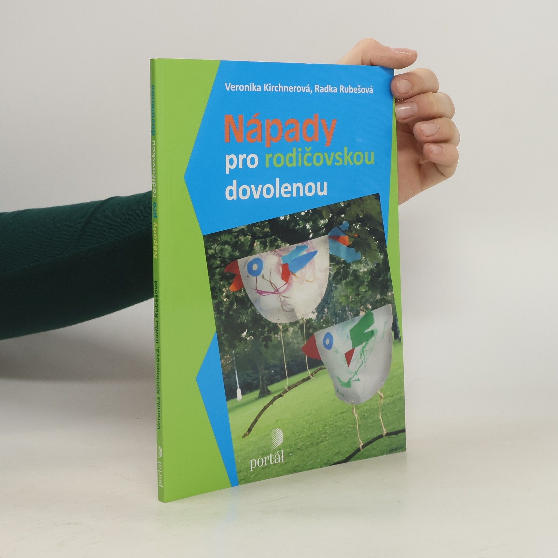 Radka Rubešová Nápady pro rodičovskou dovolenou