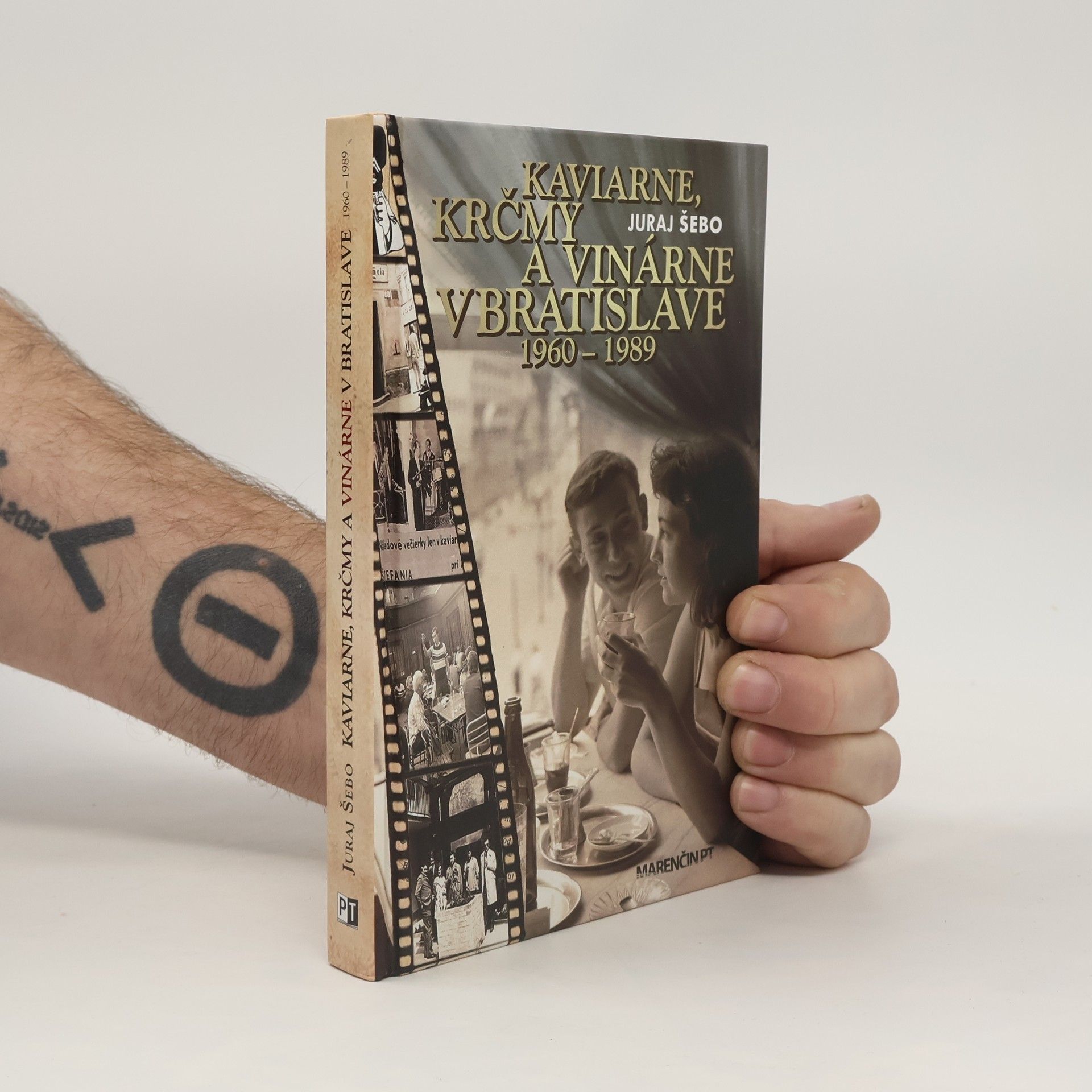 Juraj Šebo Kaviarne, krčmy a vinárne v Bratislave 1960 – 1989