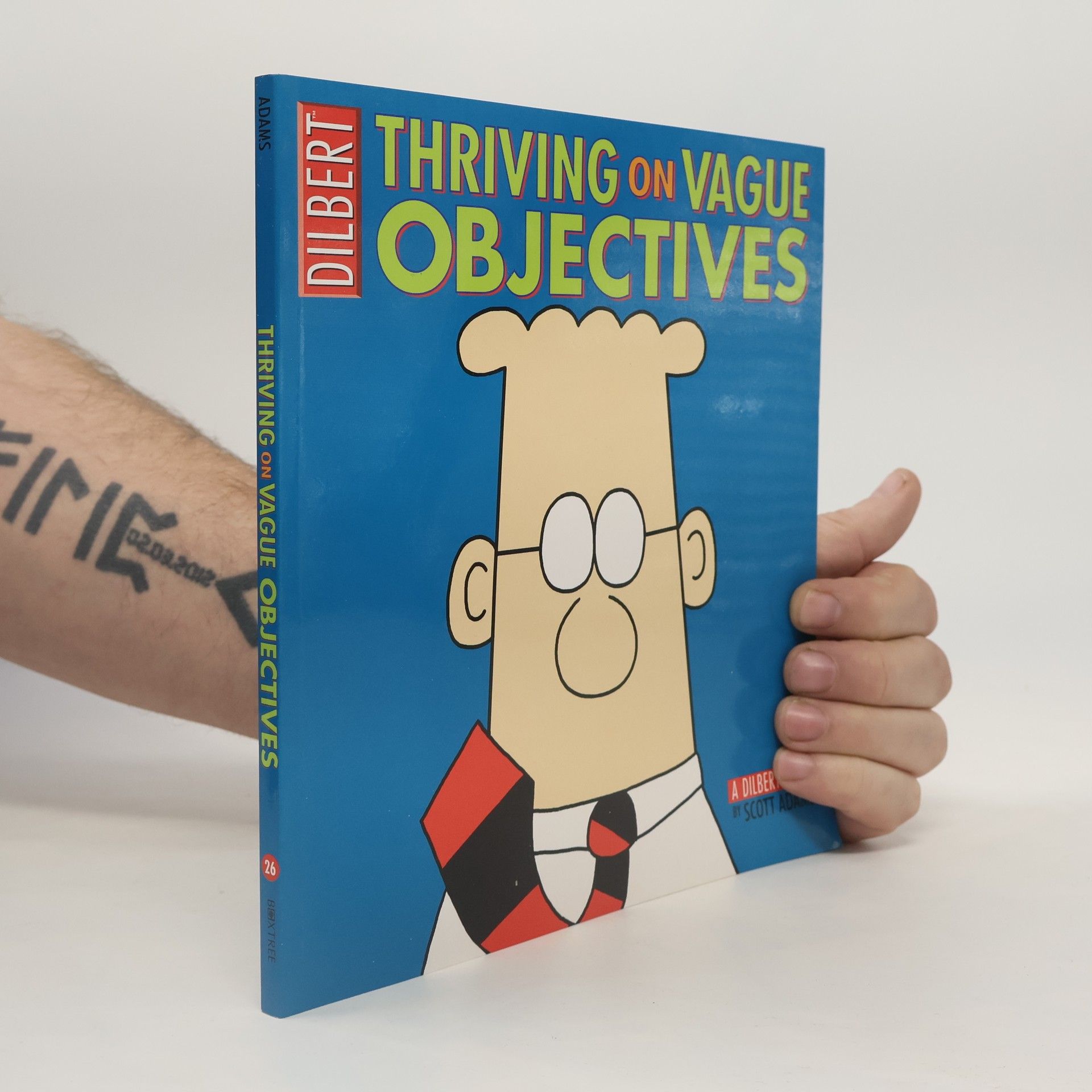 Scott Adams Dilbert - 26: Thriving on Vague Objectives