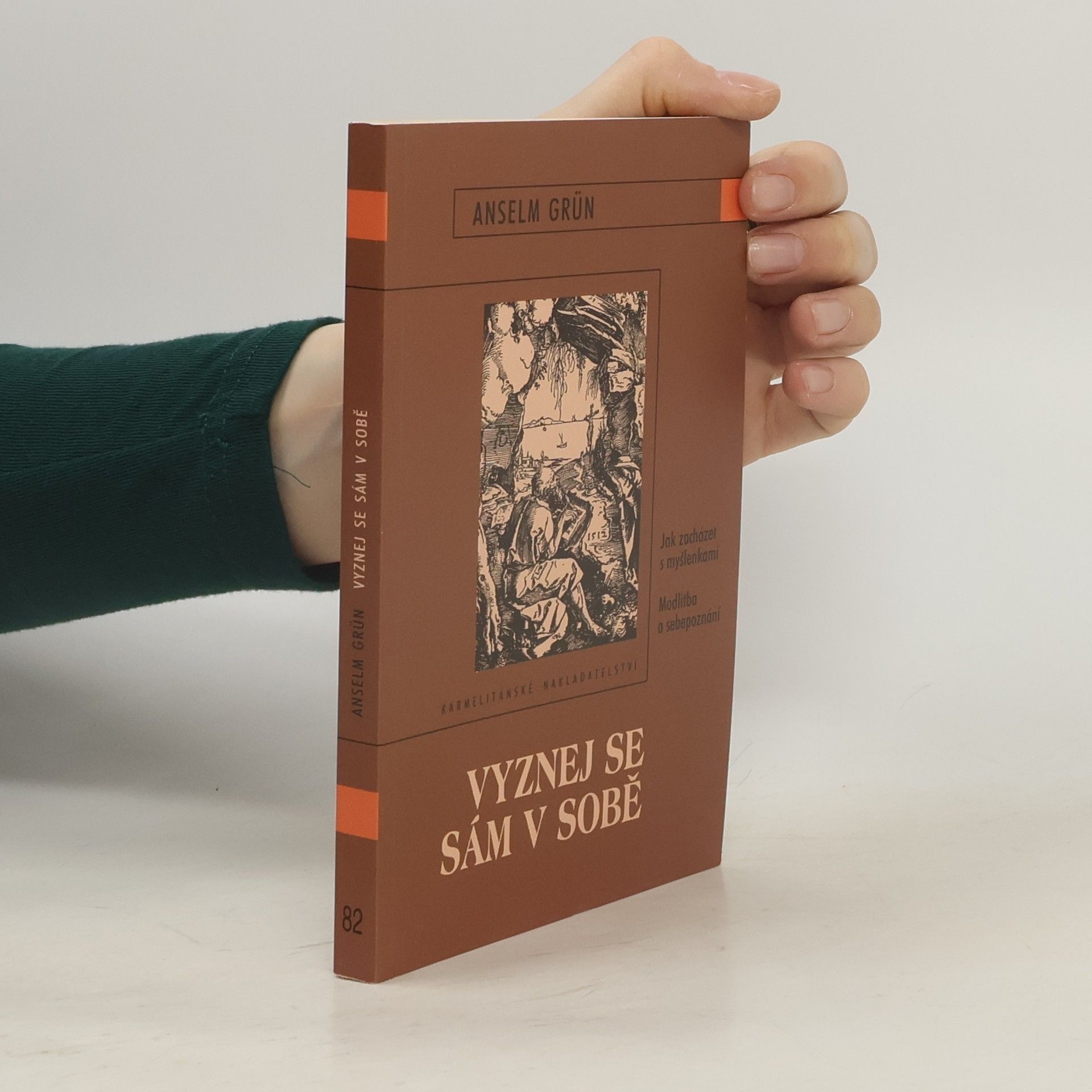 Anselm Grün Vyznej se sám v sobě