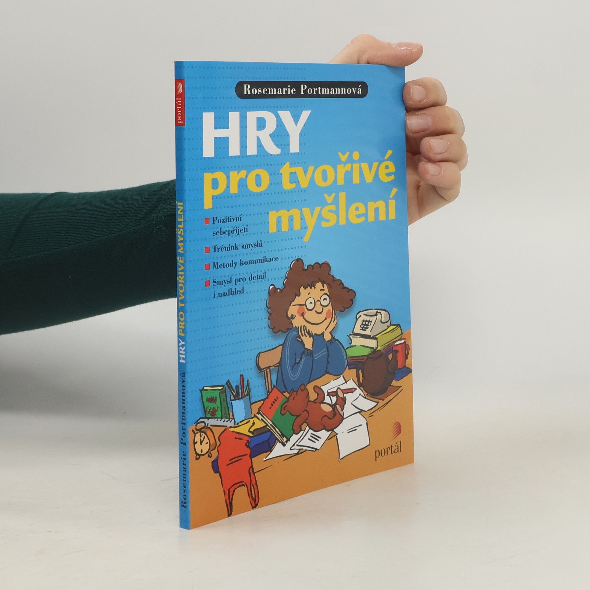 Rosemarie Portmann Hry pro tvořivé myšlení