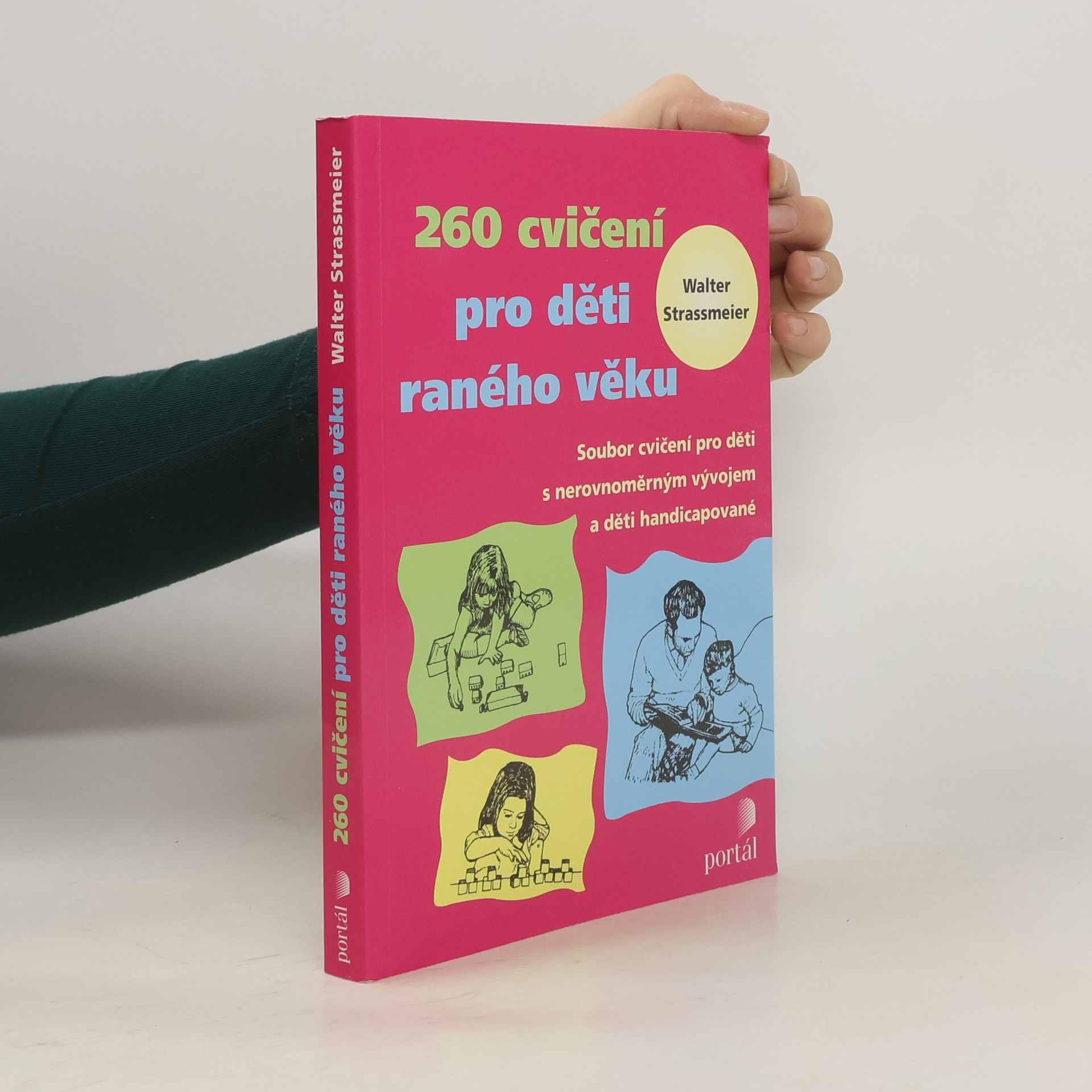 Walter Strassmeier 260 cvičení pro děti raného věku