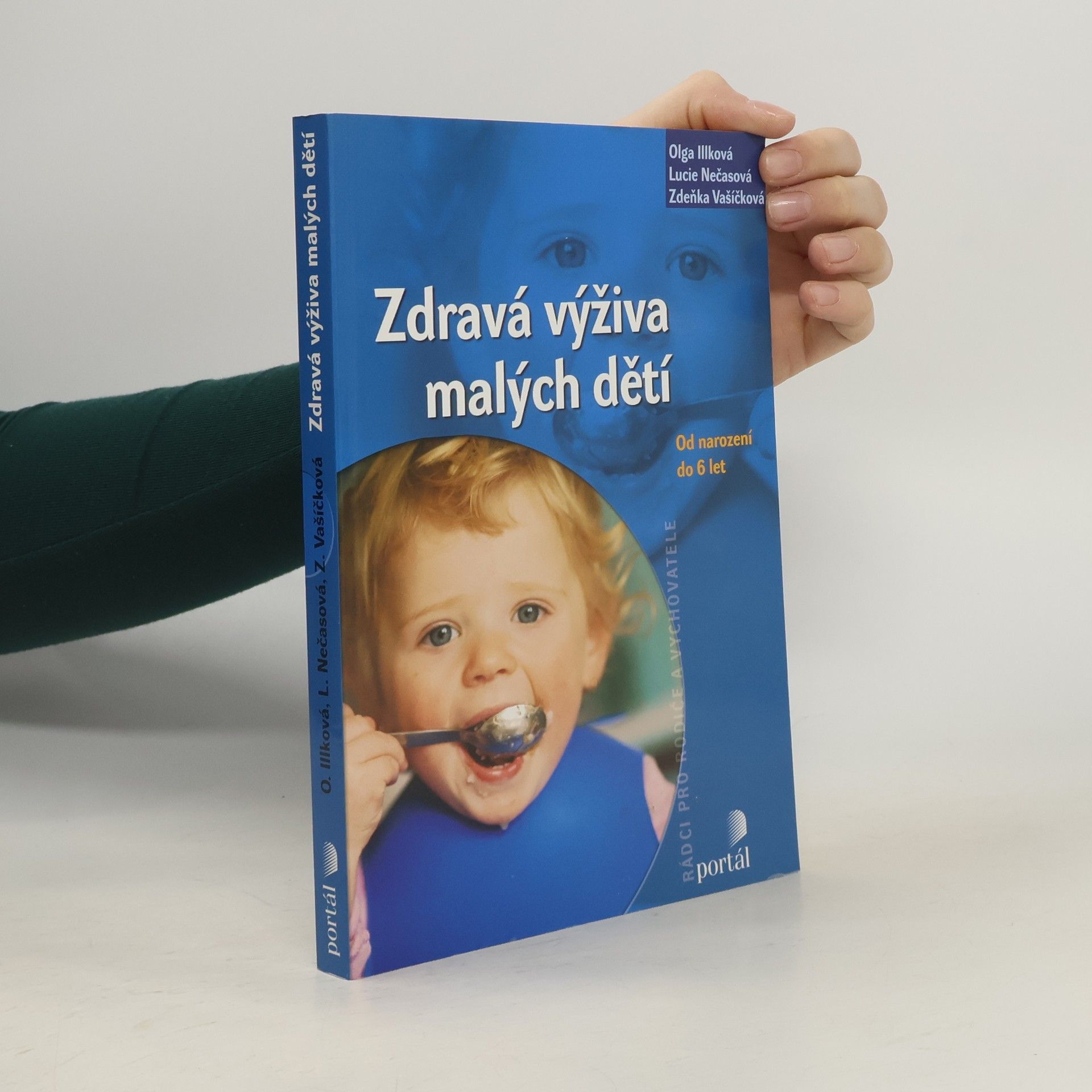 Olga Illková Zdravá výživa malých dětí