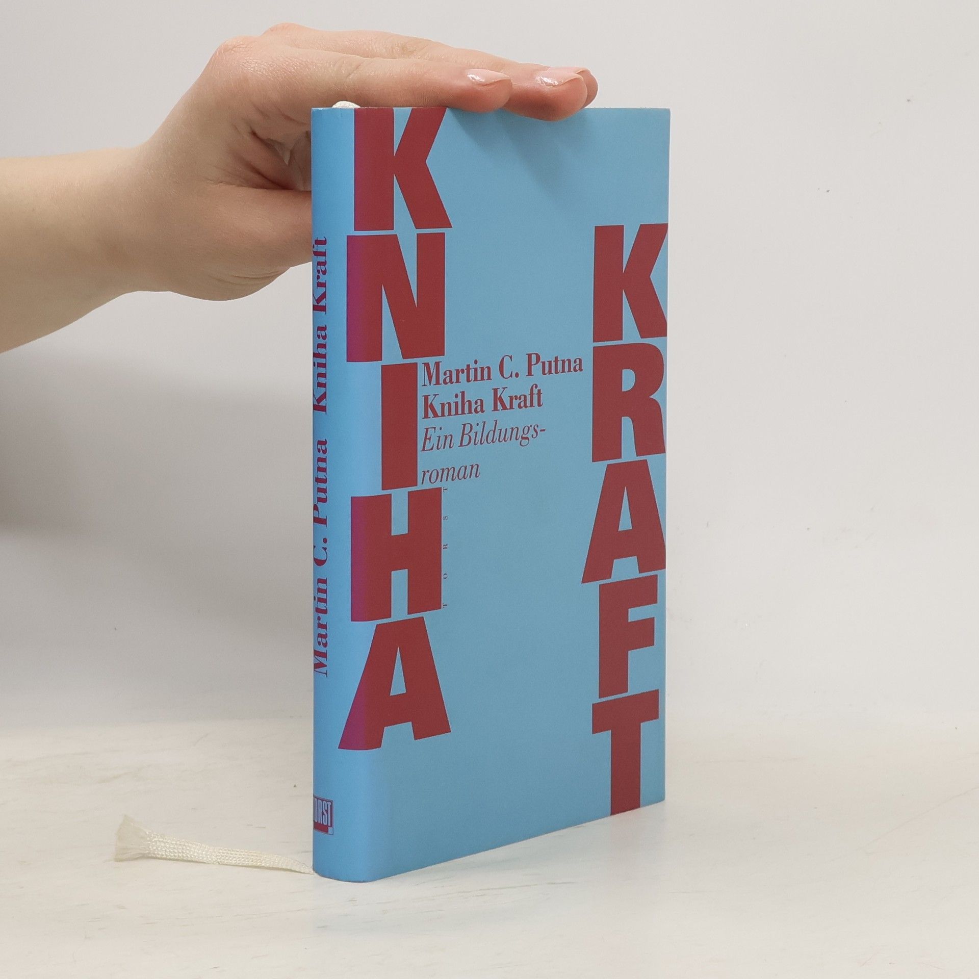 Martin C. Putna Kniha Kraft. Ein Bildungsroman