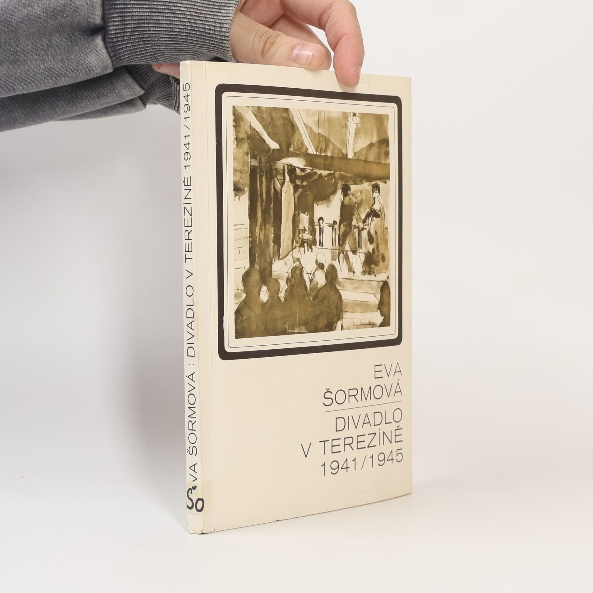 Eva Šormová Divadlo v Terezíně 1941-1945