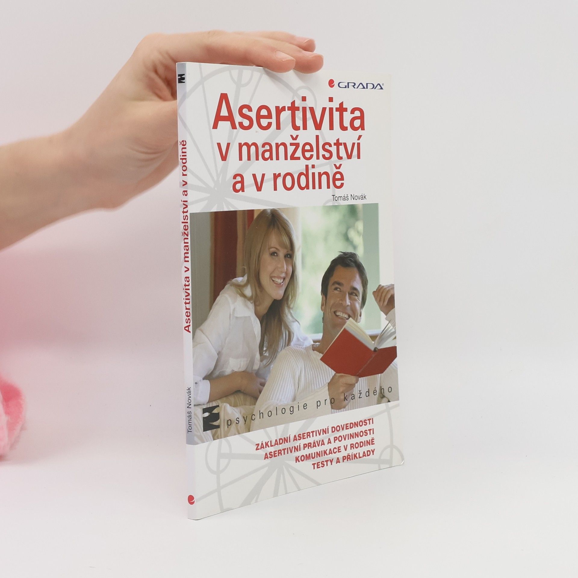 Tomáš Novák Asertivita v manželství a v rodině