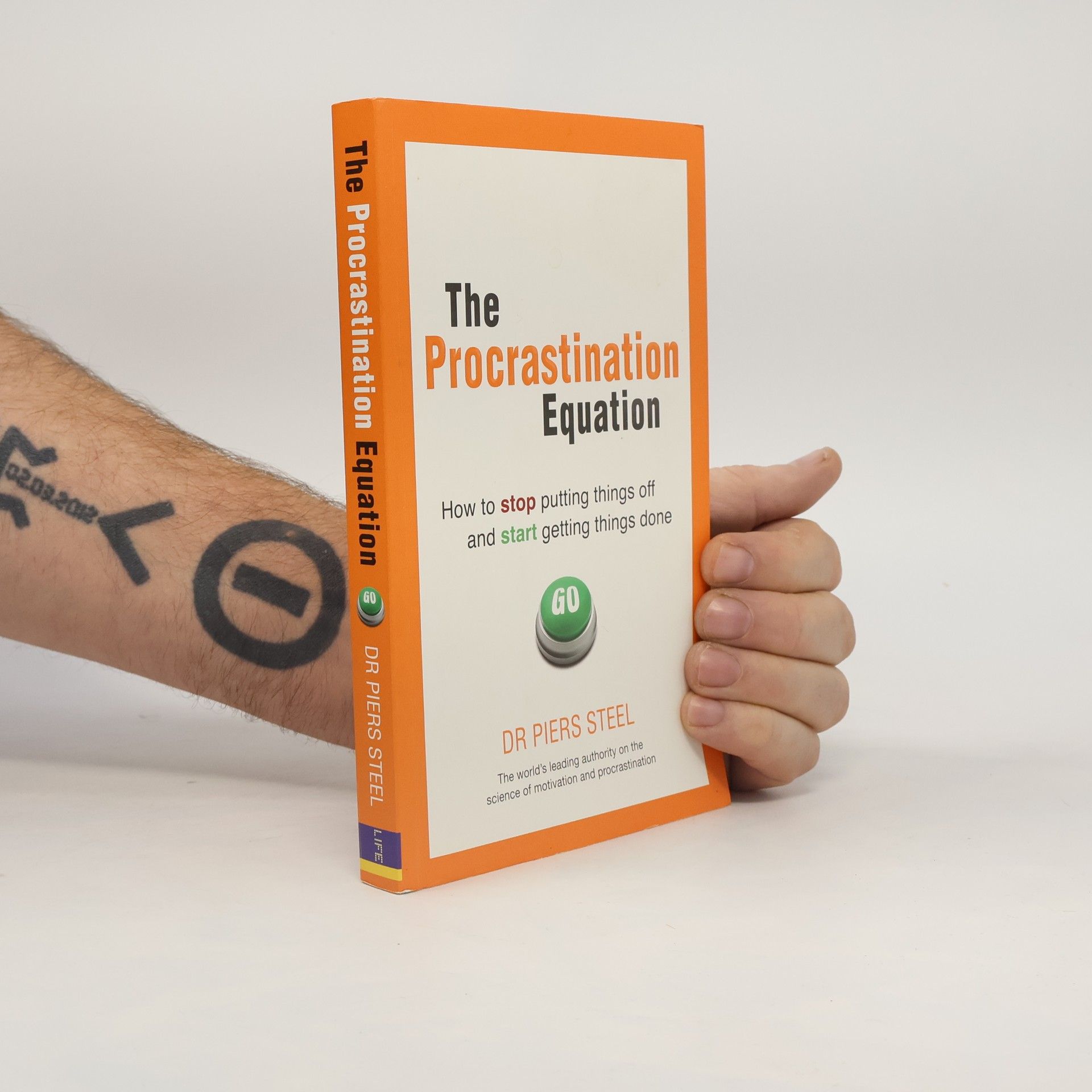 Piers Steel The Procrastination Equation