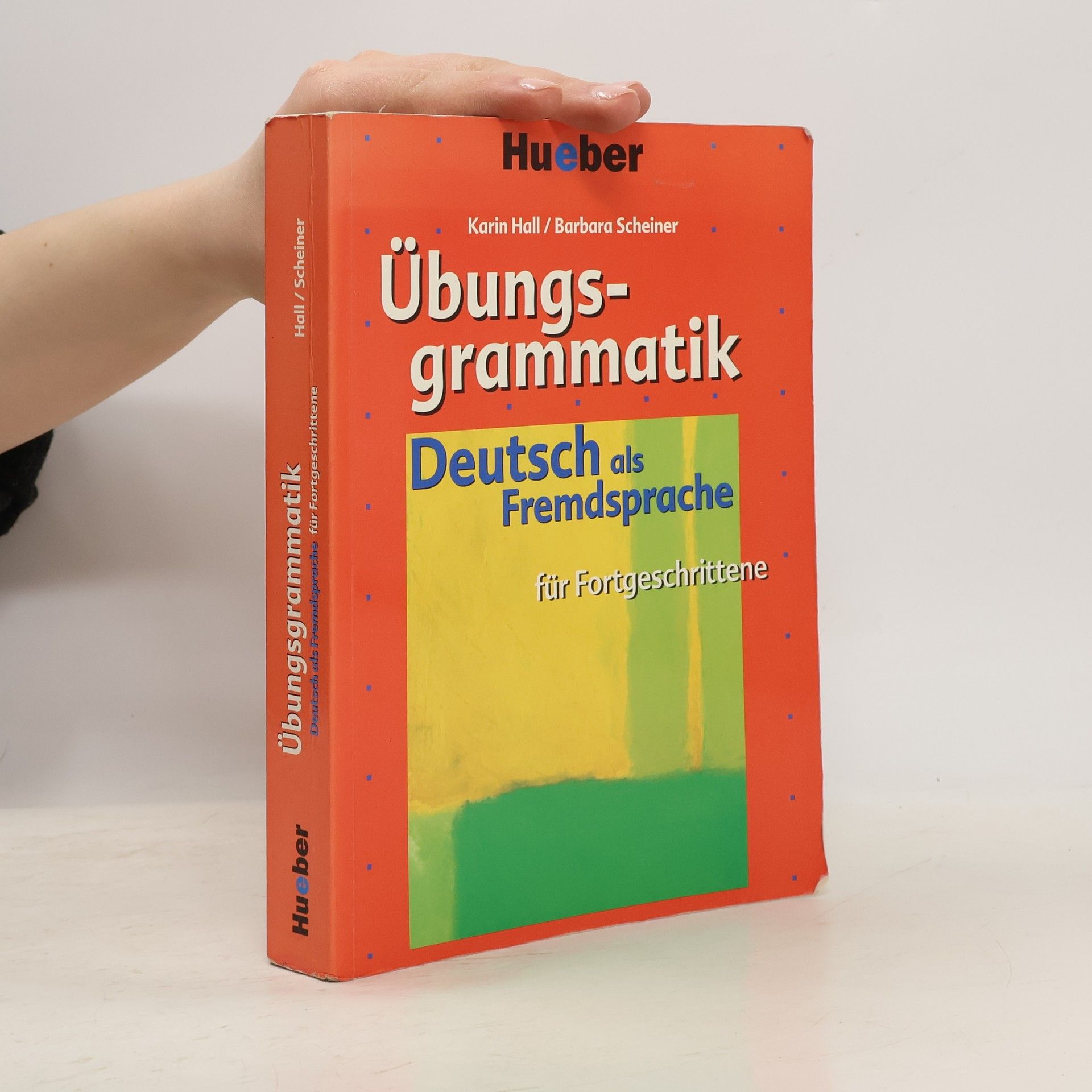 Barbara Scheiner Übungsgrammatik für Fortgeschrittene : Deutsch als Fremdsprache
