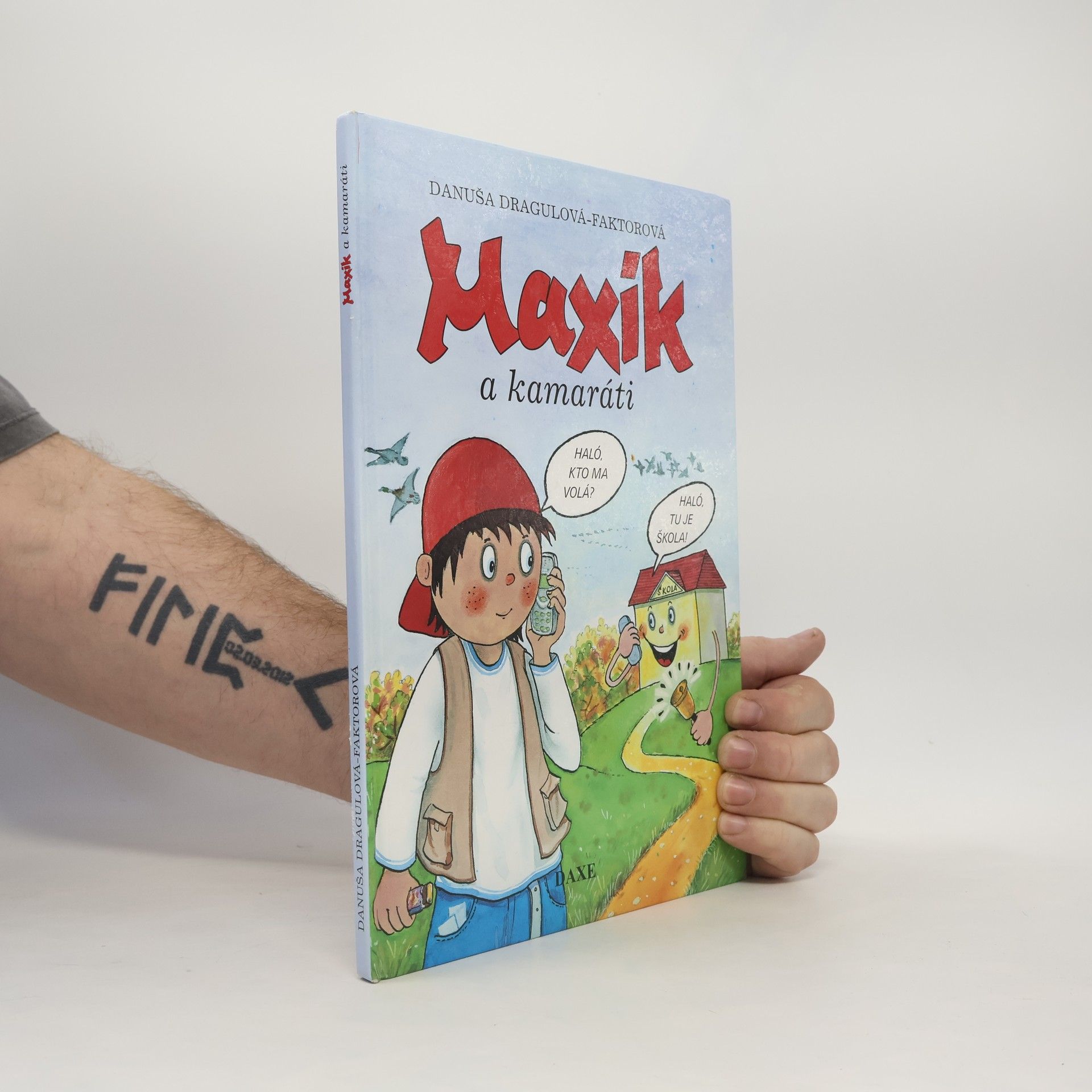 Danuša Dragulová-Faktorová Maxík a kamaráti