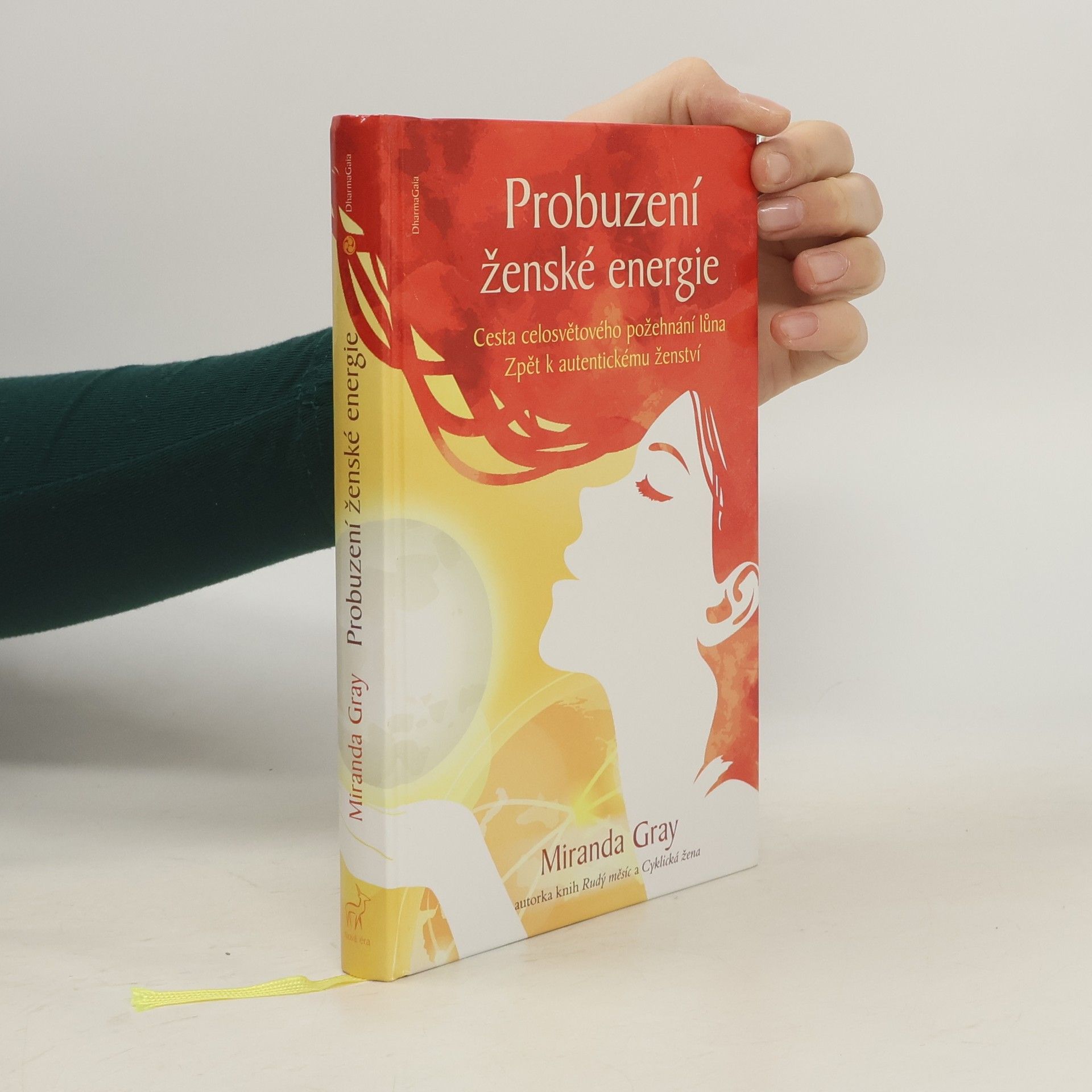 Miranda Gray Probuzení ženské energie