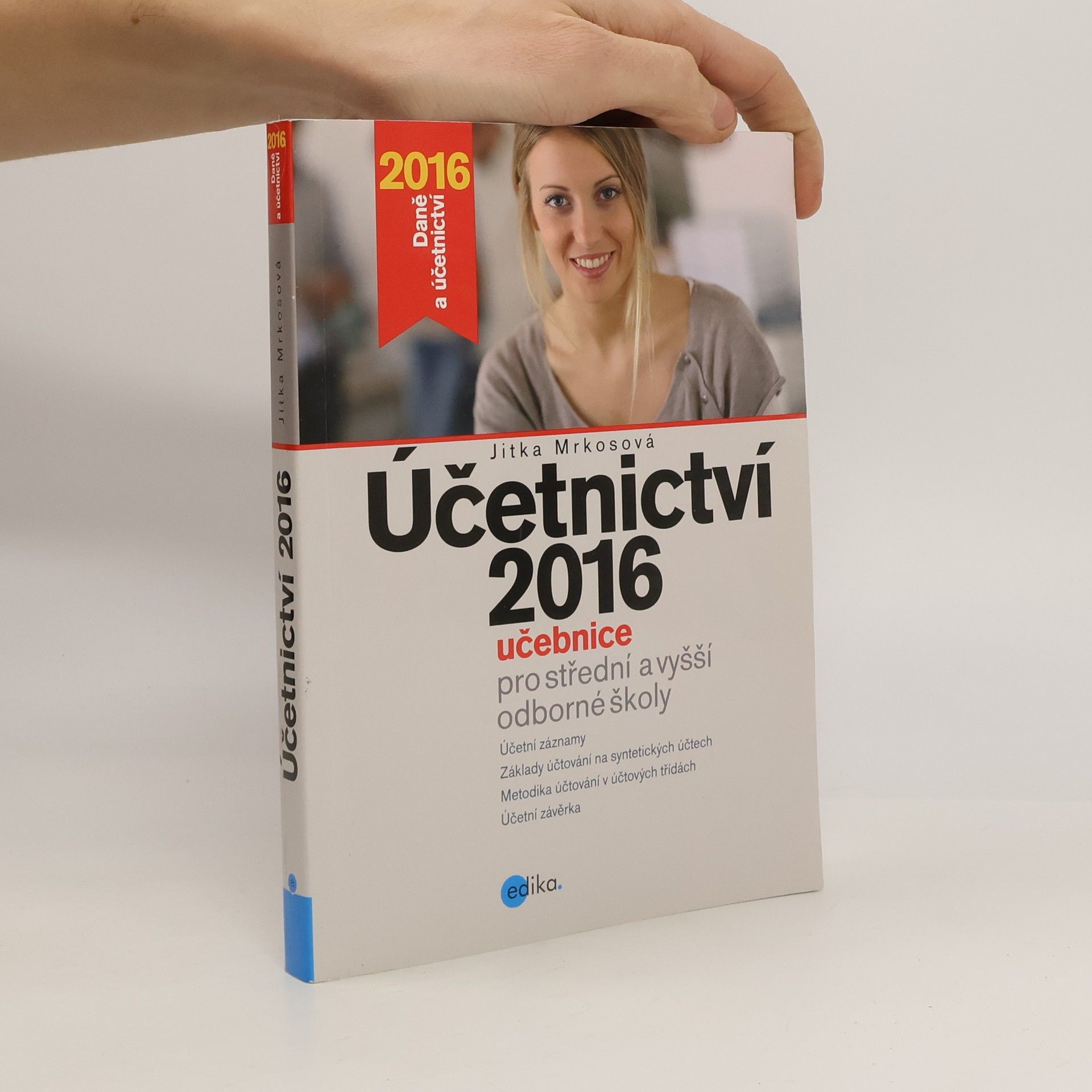 Jitka Mrkosová Účetnictví 2016, učebnice pro SŠ a VOŠ