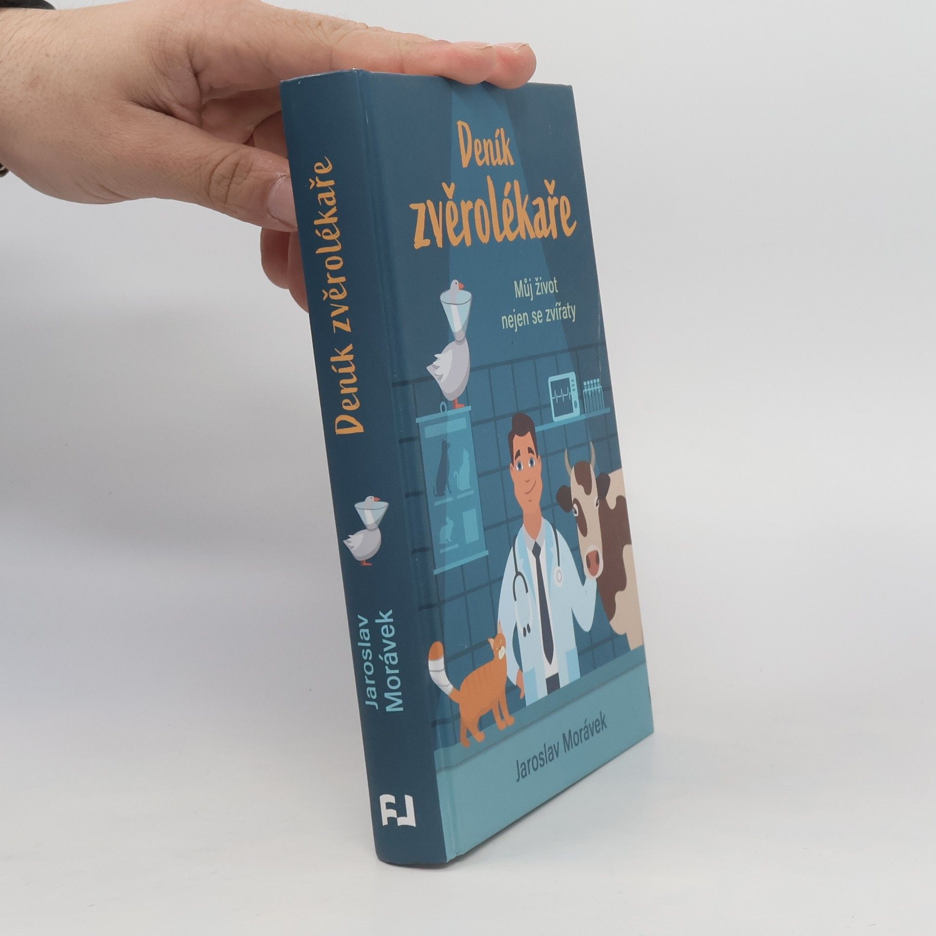 Jaroslav Morávek Deník zvěrolékaře: Můj život nejen se zvířaty