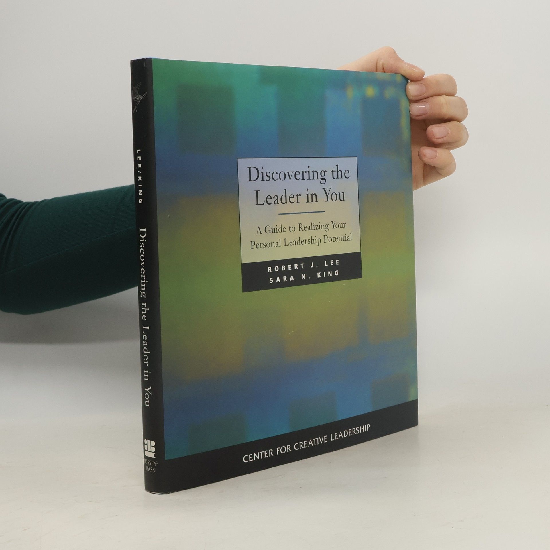 Robert J. Lee Discovering the Leader in You