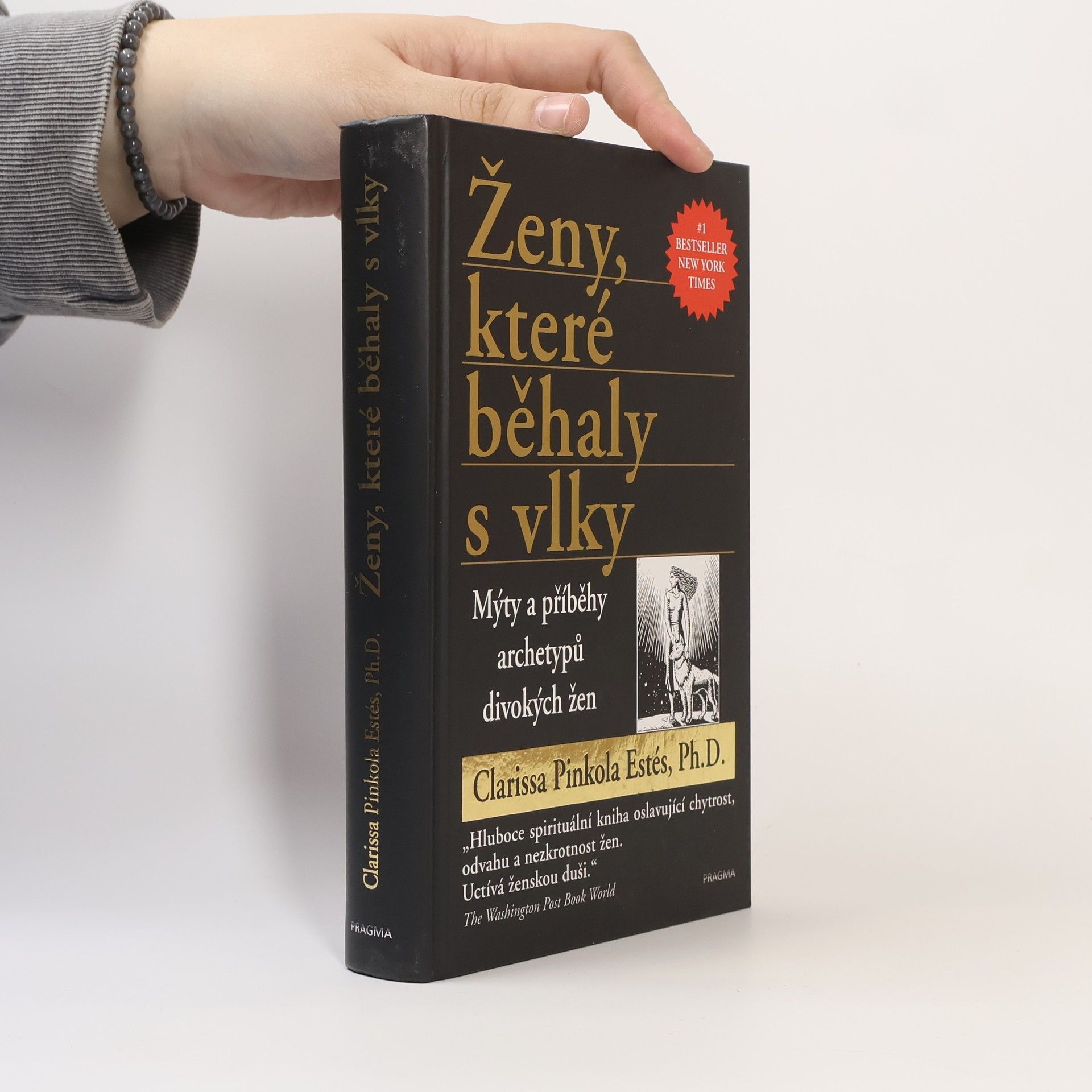 Clarissa Pinkola Estés Ženy, které běhaly s vlky