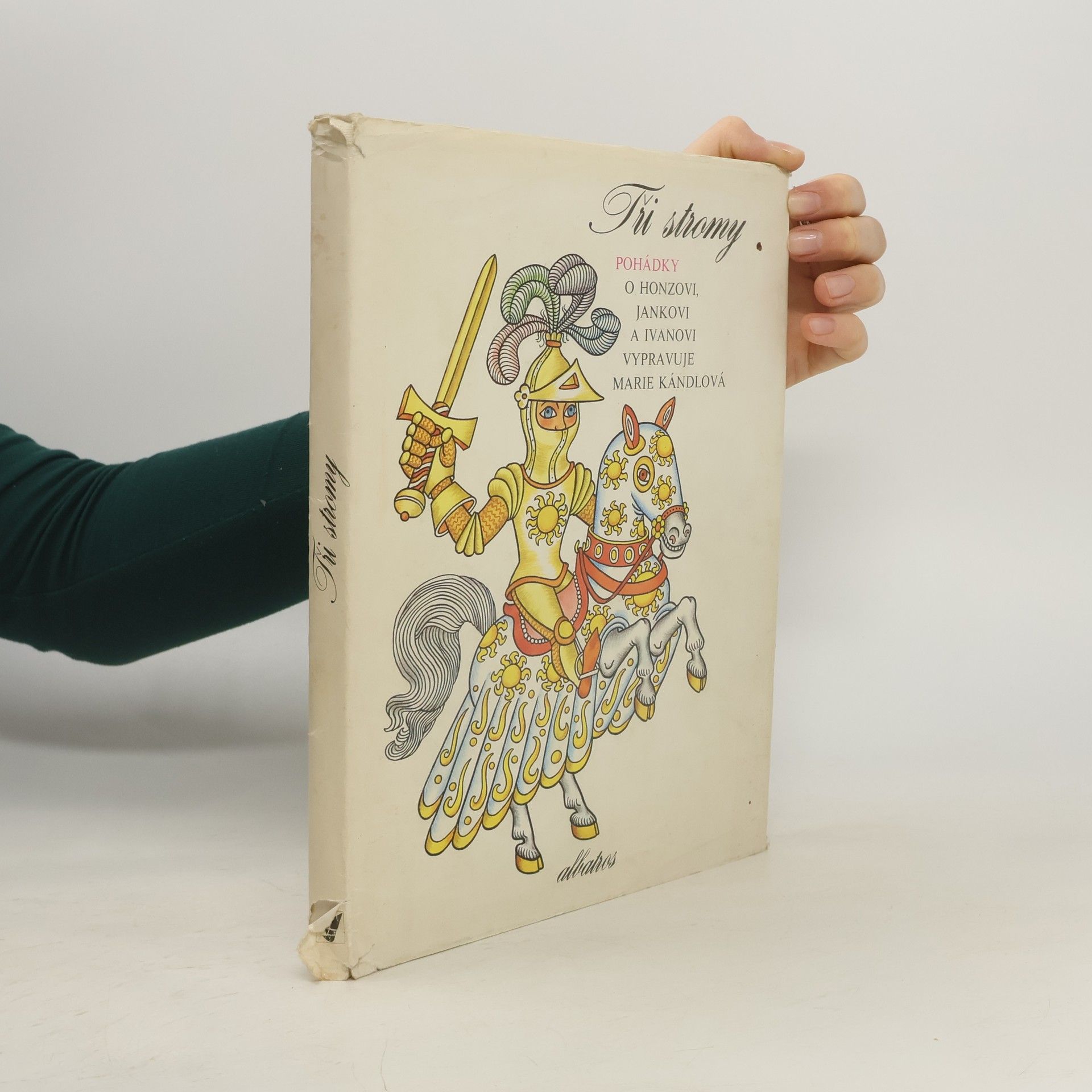 Tři stromy. Pohádky o Honzovi, Jankovi a Ivanovi