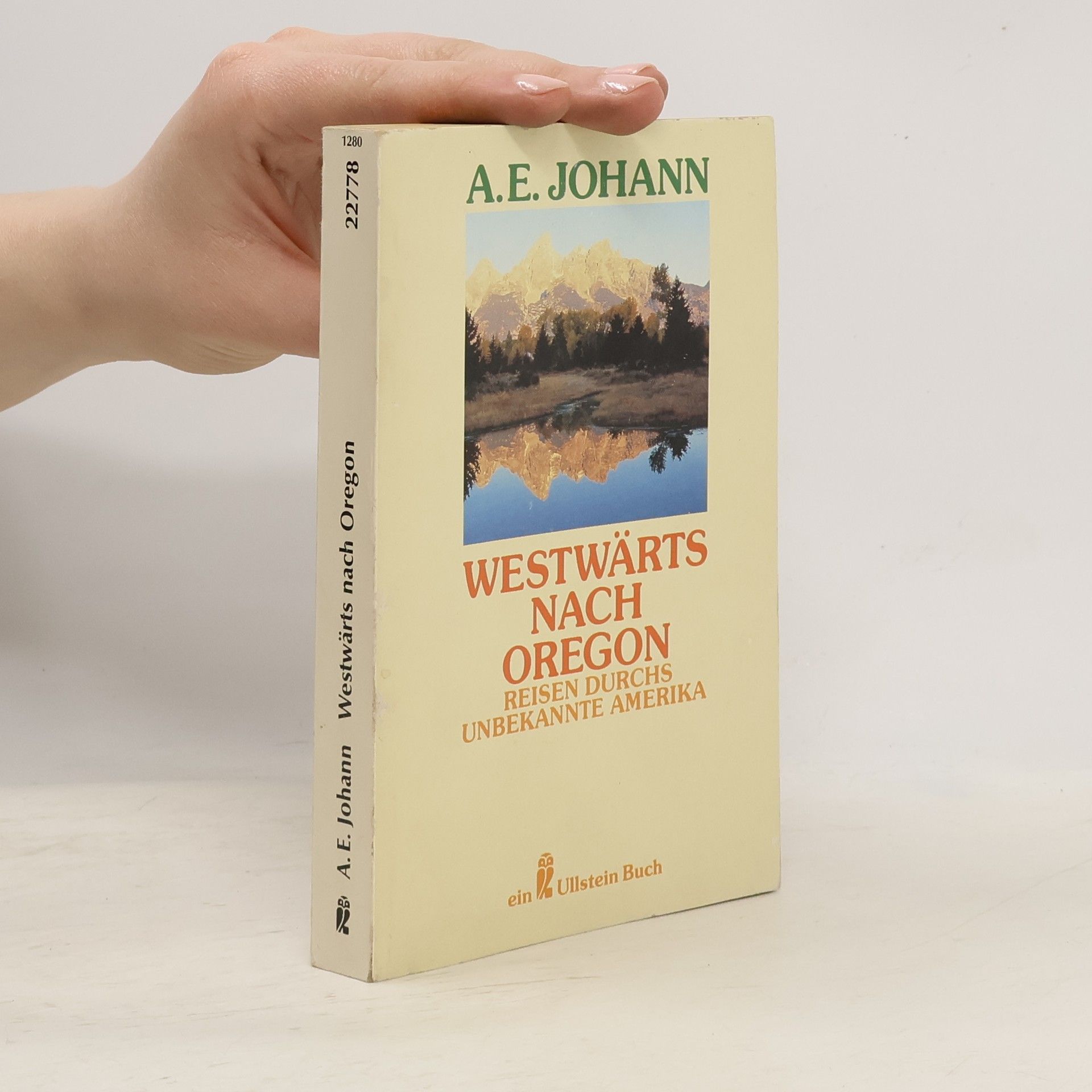 Alfred E. Johann Westwärts nach Oregon