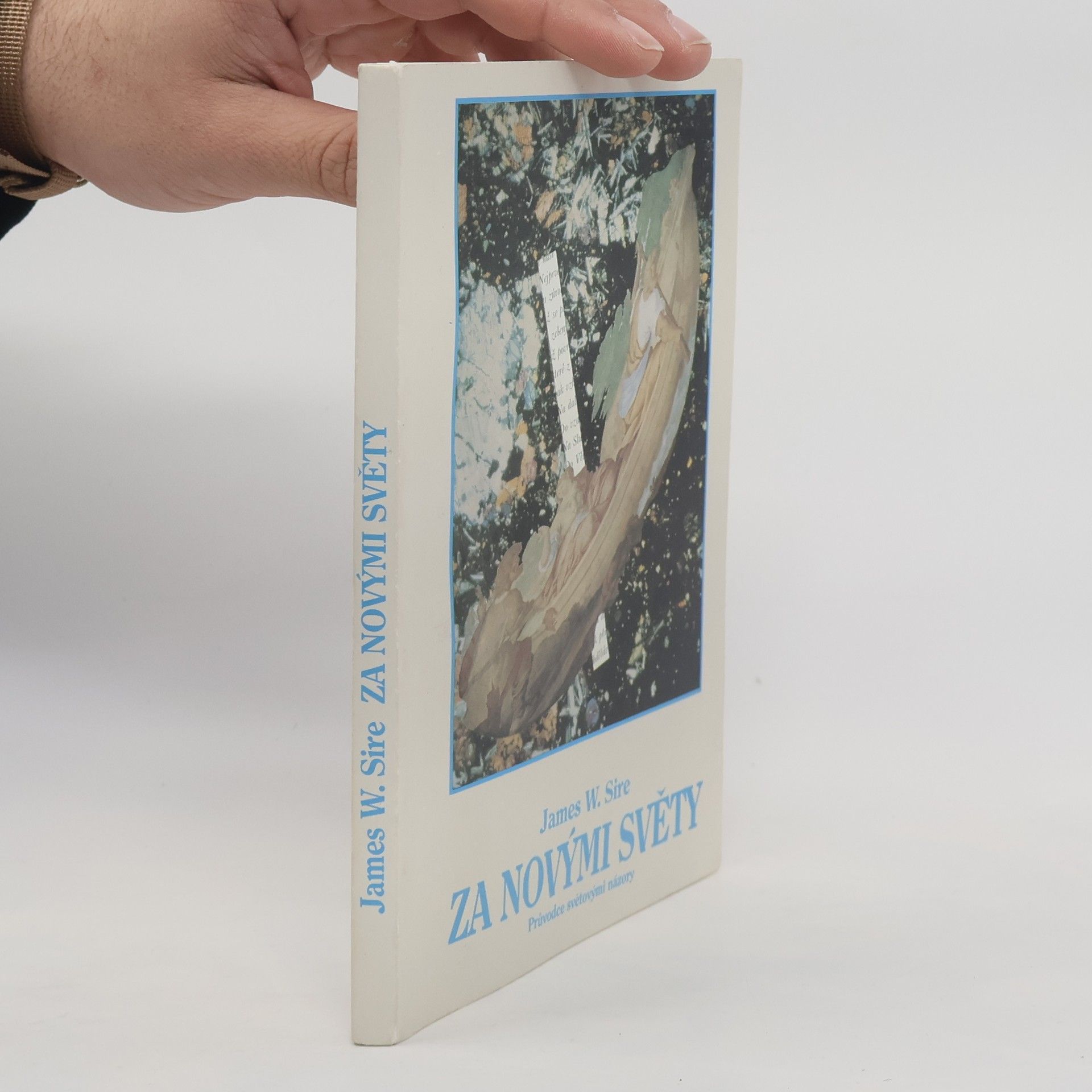 James W. Sire Za novými světy: Průvodce světovými názory