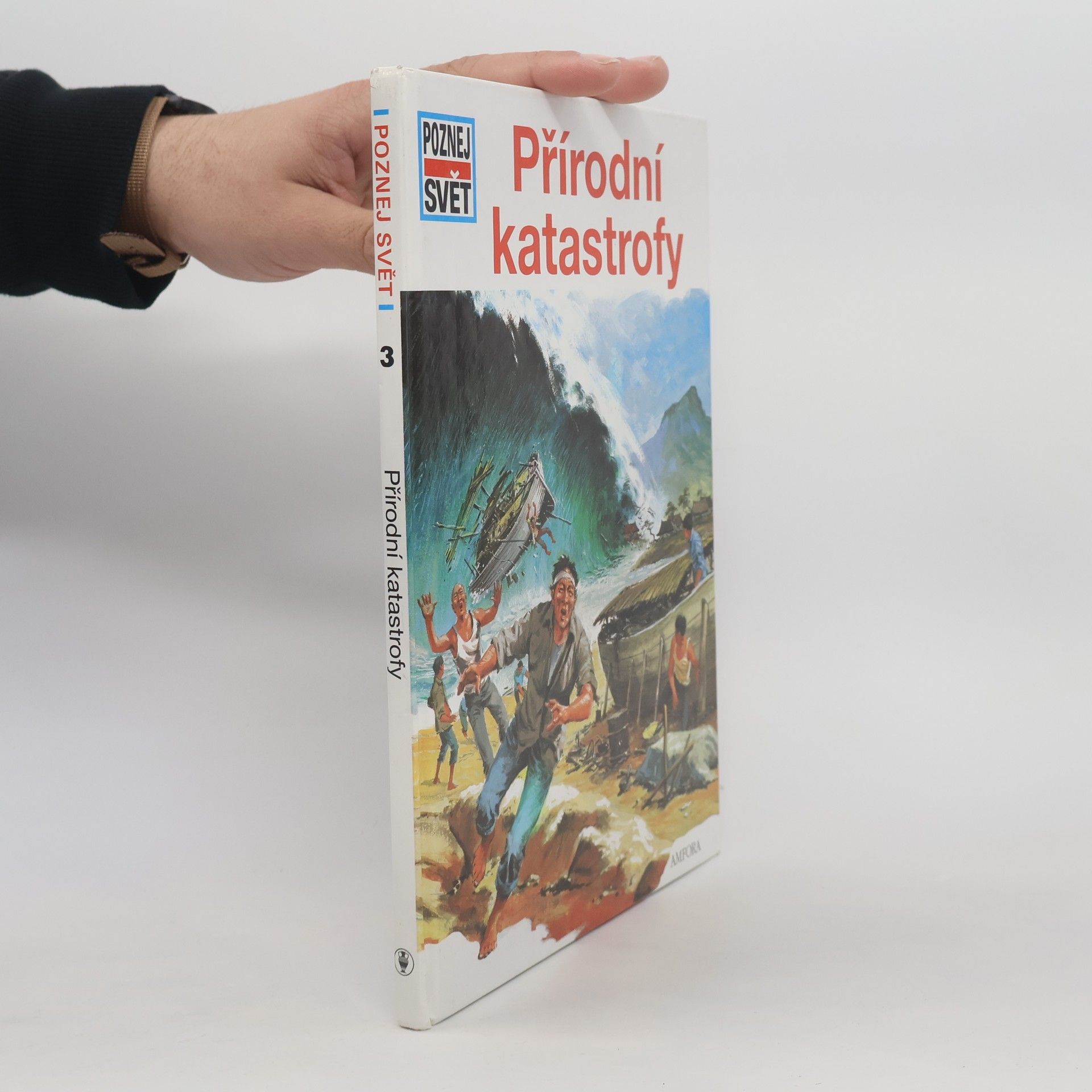 Autorenkollektiv Poznej svět 3. Přírodní katastrofy
