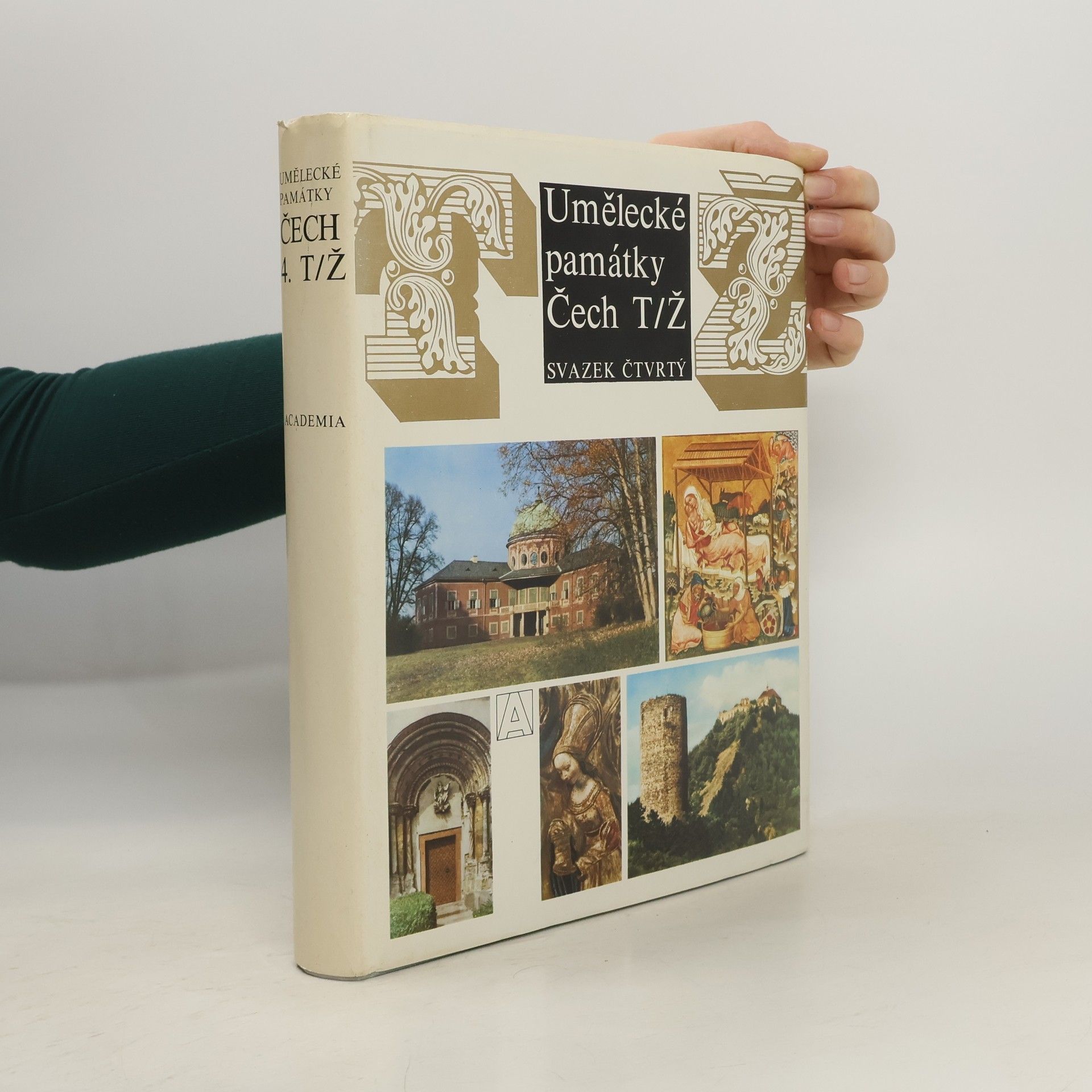 Autores varios Umělecké památky Čech 4. T/Ž