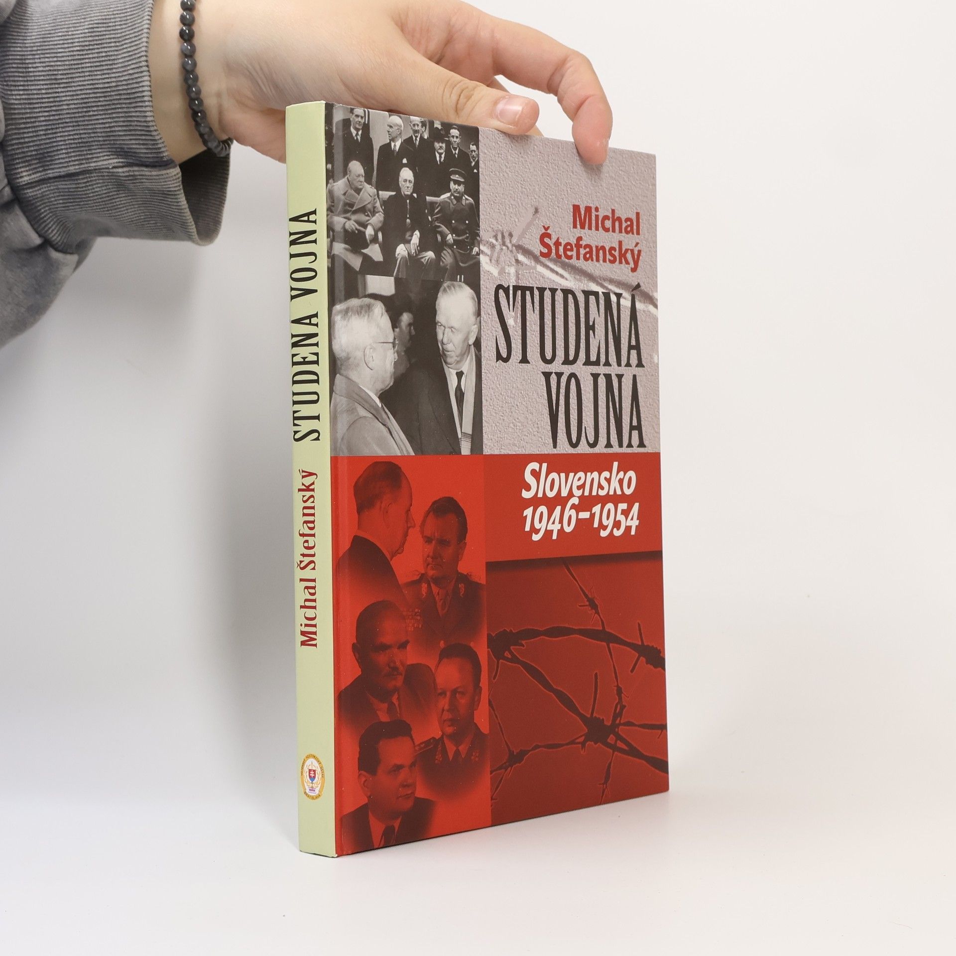Michal Štefanský Studená vojna: Slovensko 1946-1954