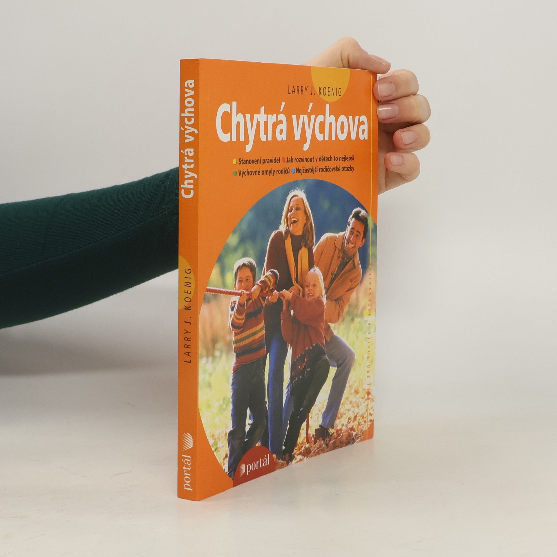 Larry Koenig Chytrá výchova