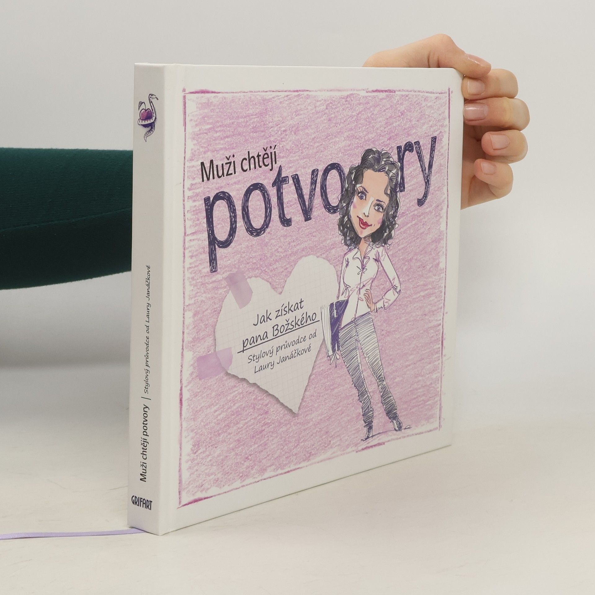 Laura Janáčková Muži chtějí potvory
