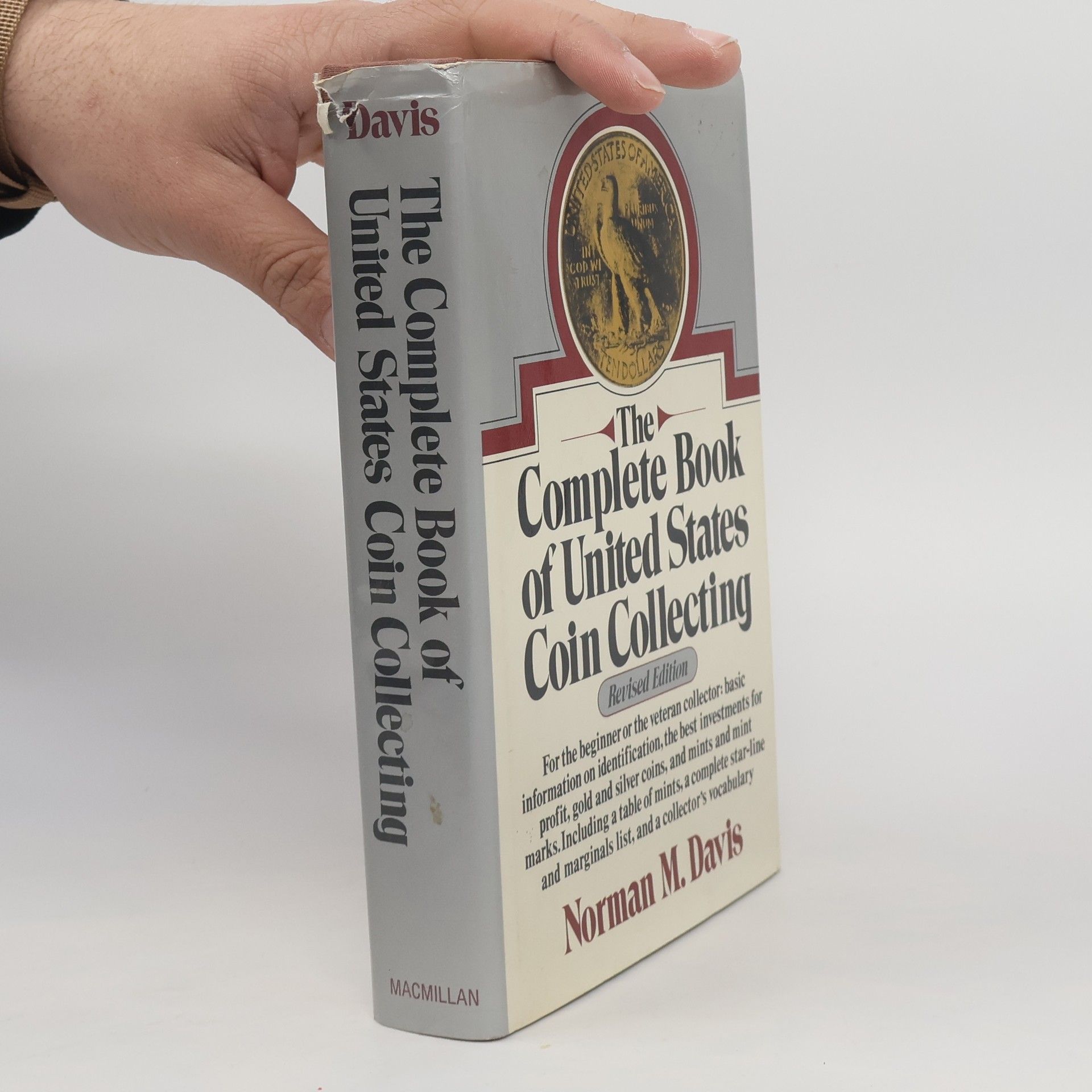 Norman M. Davis The Complete Book of United States Coin Collecting - Revised Edition