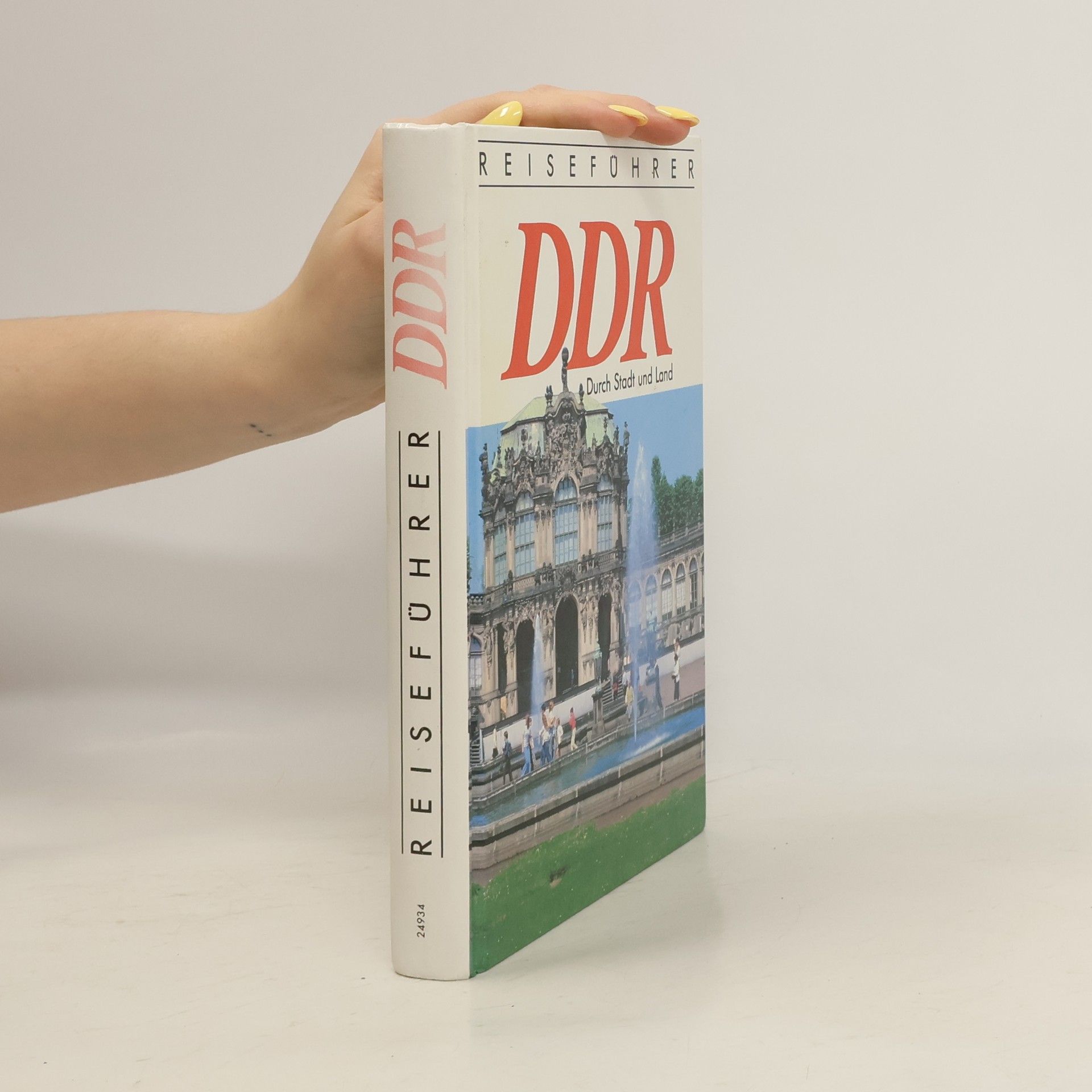 Kolektiv autorů Reiseführer DDR. Durch Stadt und Land