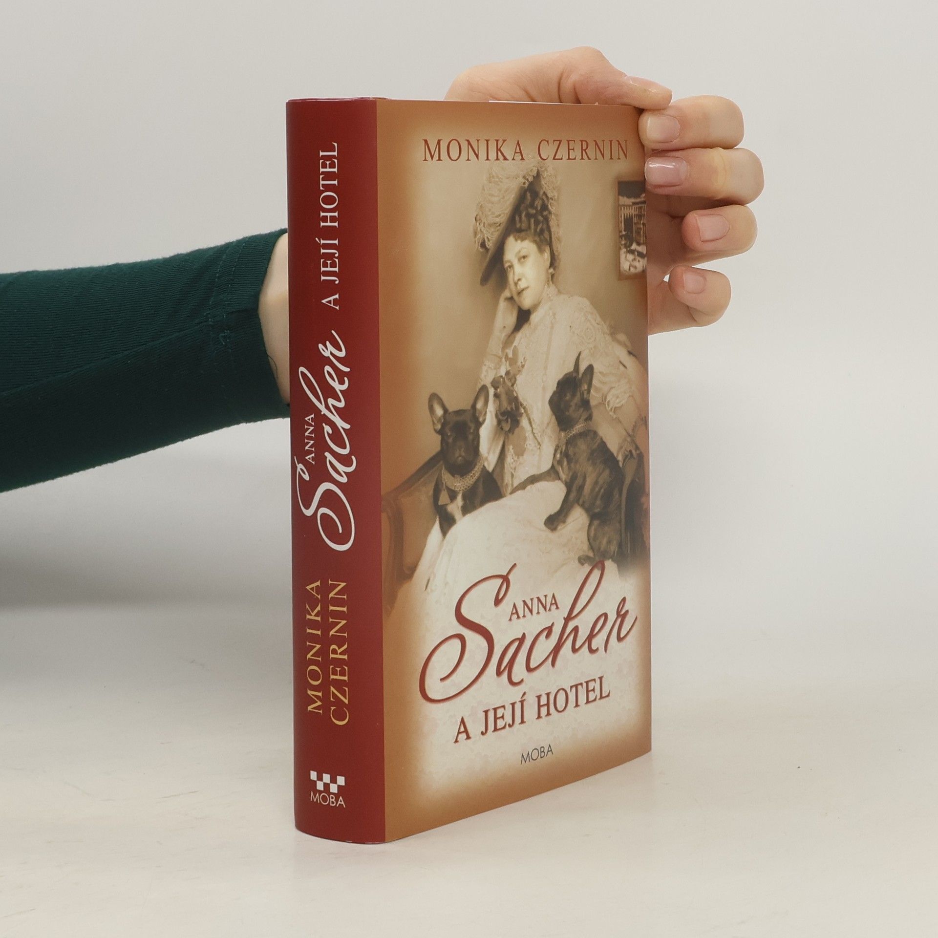 Monika Czernin Anna Sacher a její hotel