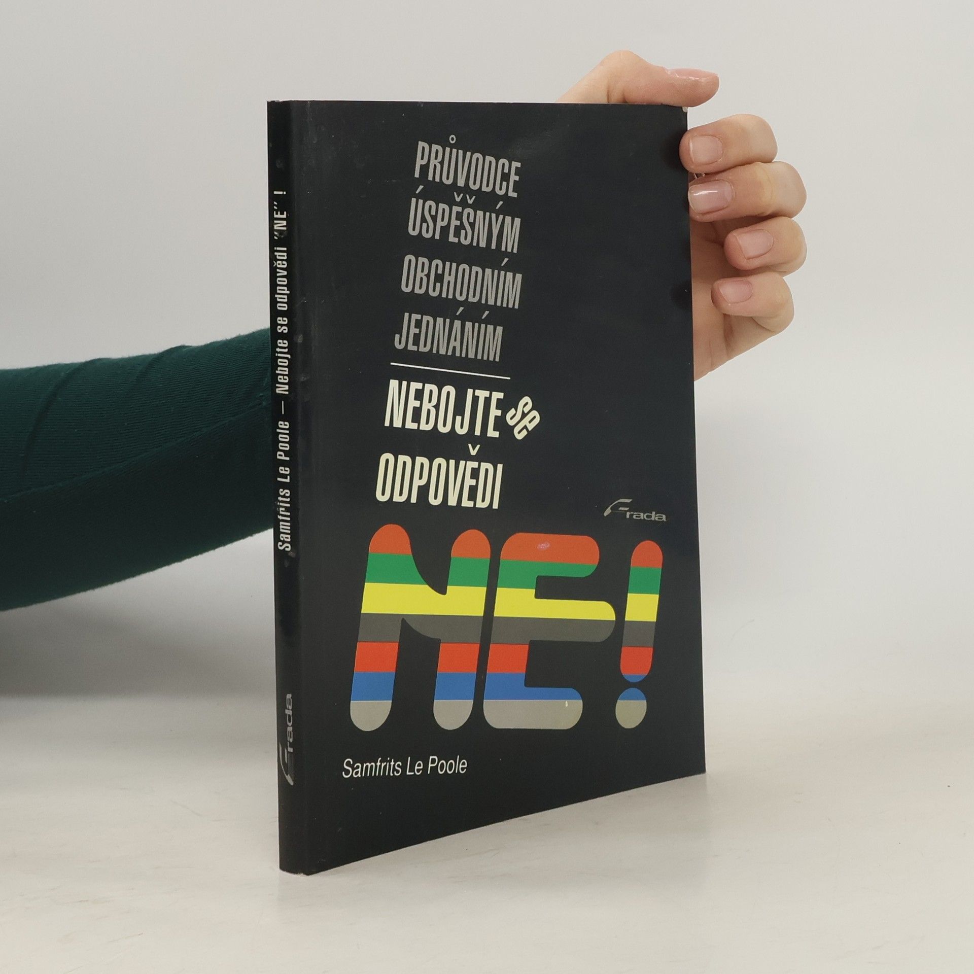 Samfrits Le Poole Nebojte se odpovědi "Ne!"