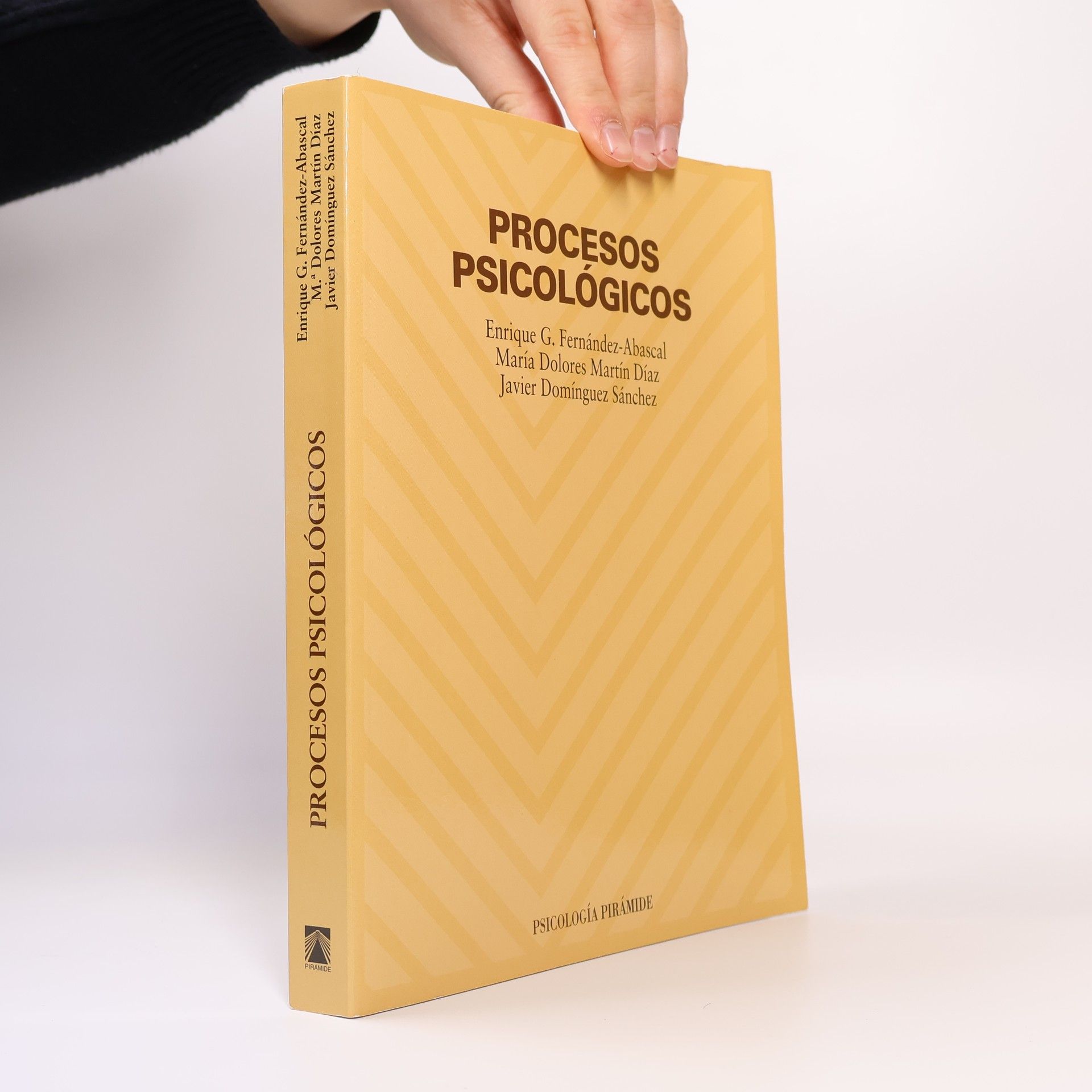 Enrique G. Fernández-Abascal Psicología: Procesos psicológicos