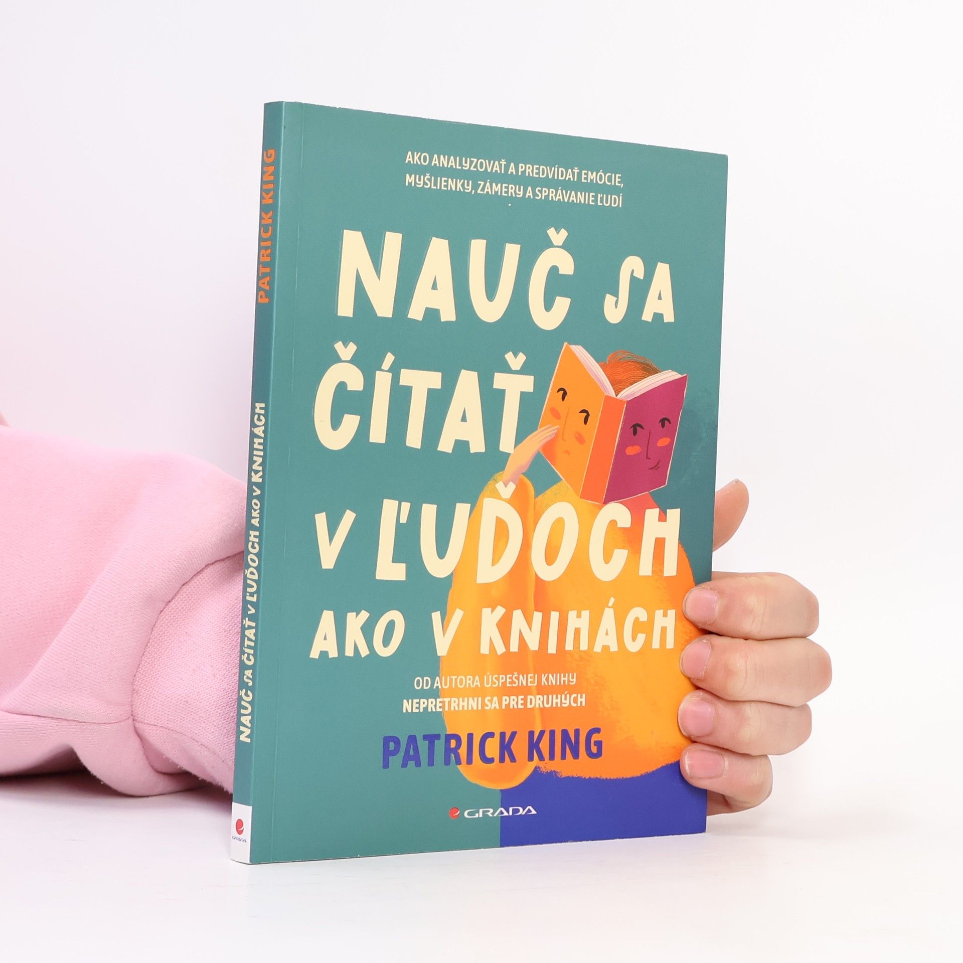 Patrick King Nauč sa čítať ľuďoch ako v knihách