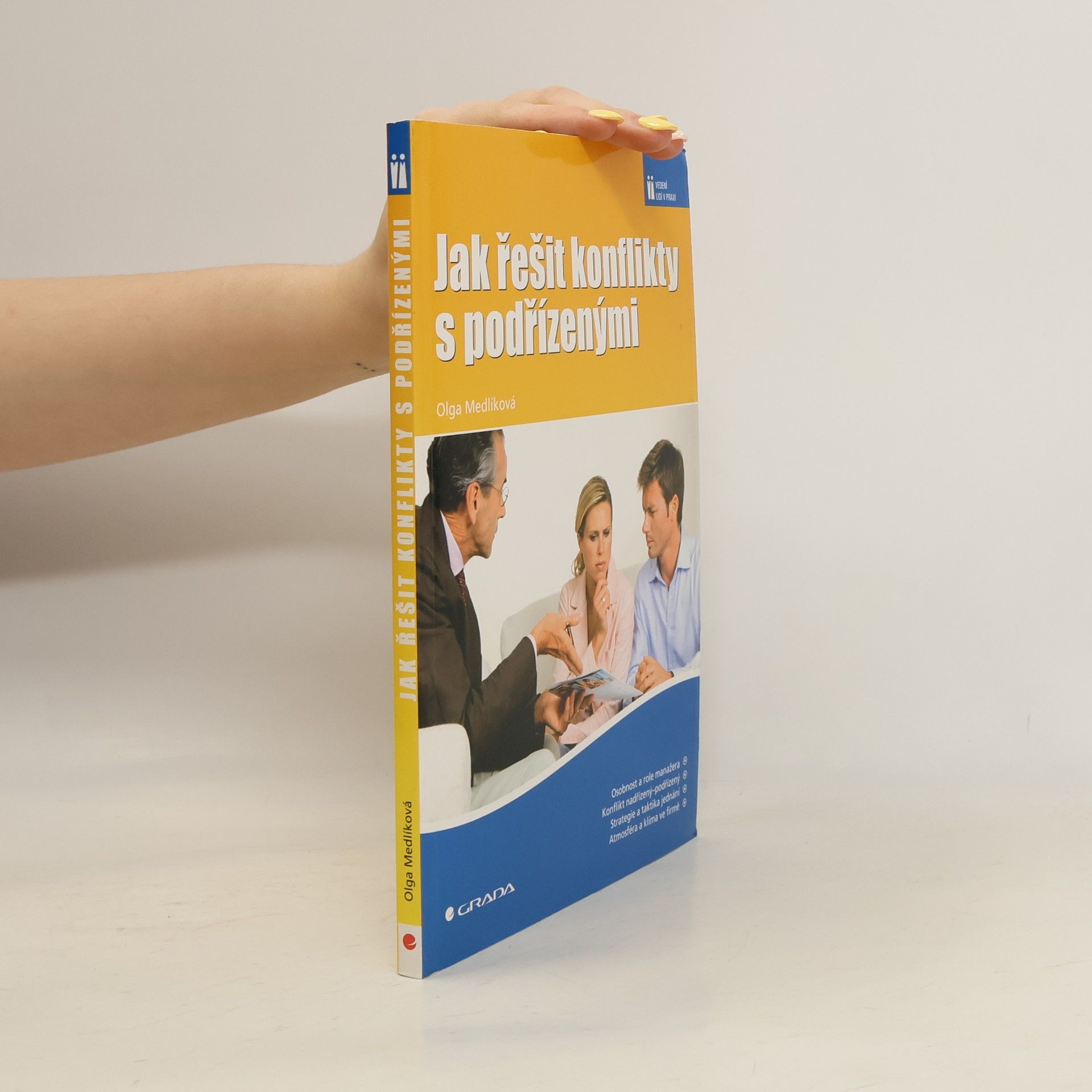 Olga Medlíková Jak řešit konflikty s podřízenými