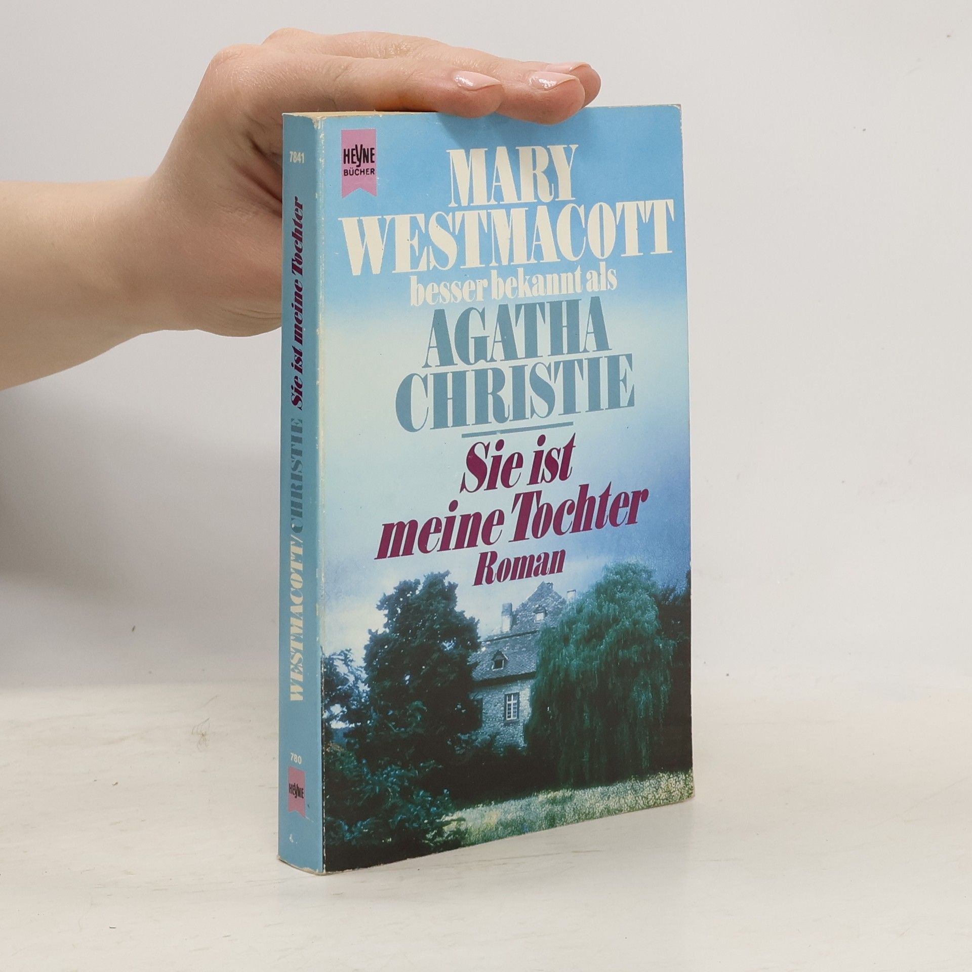 Agatha Christie Sie ist meine Tochter. Roman.