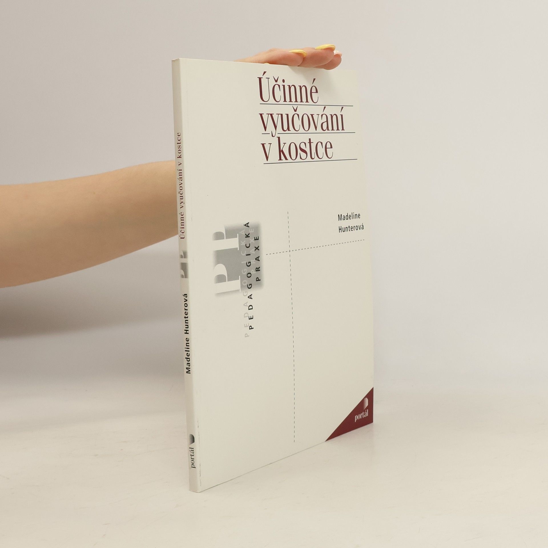 Madeline Hunter Účinné vyučování v kostce