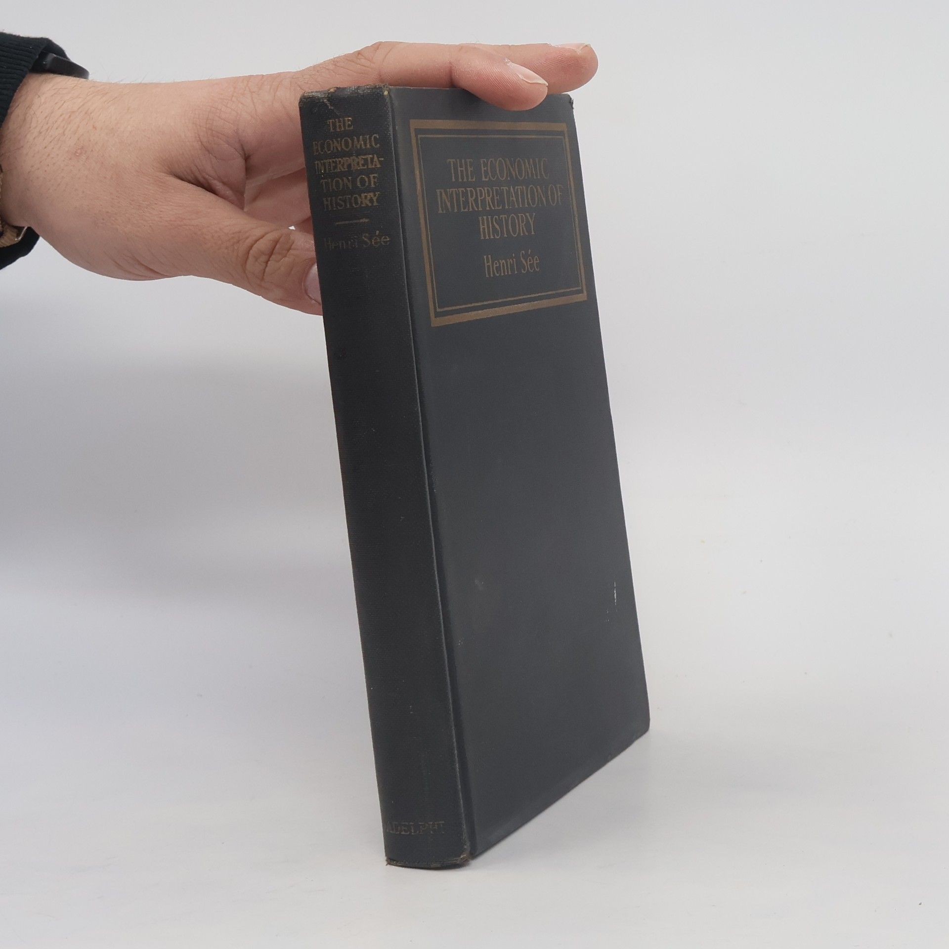 Edwin R. A. Seligman The Economic Interpretation of History