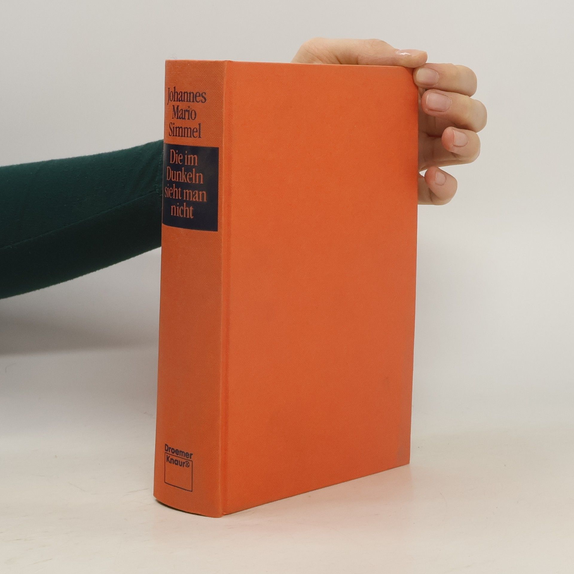 Johannes Mario Simmel Die im Dunkeln sieht man nicht