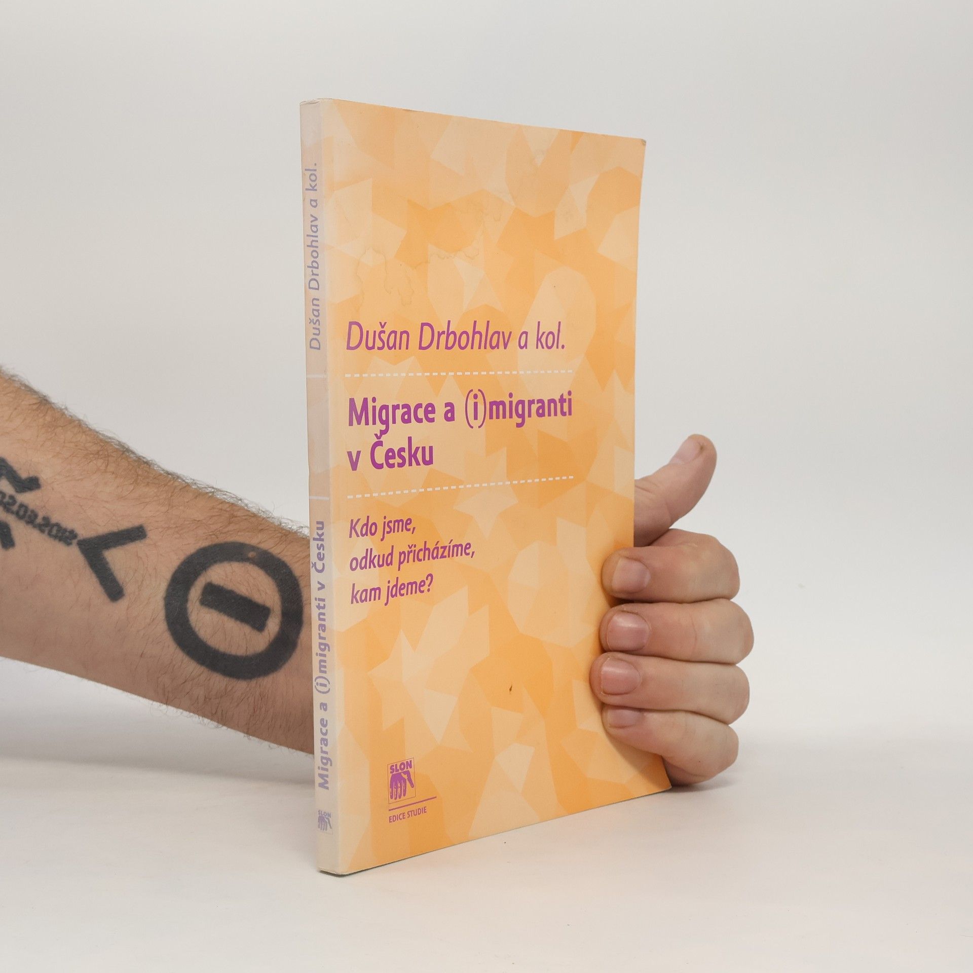 Dušan Drbohlav Migrace a (i)migranti v Česku : kdo jsme, odkud přicházíme, kam jdeme?