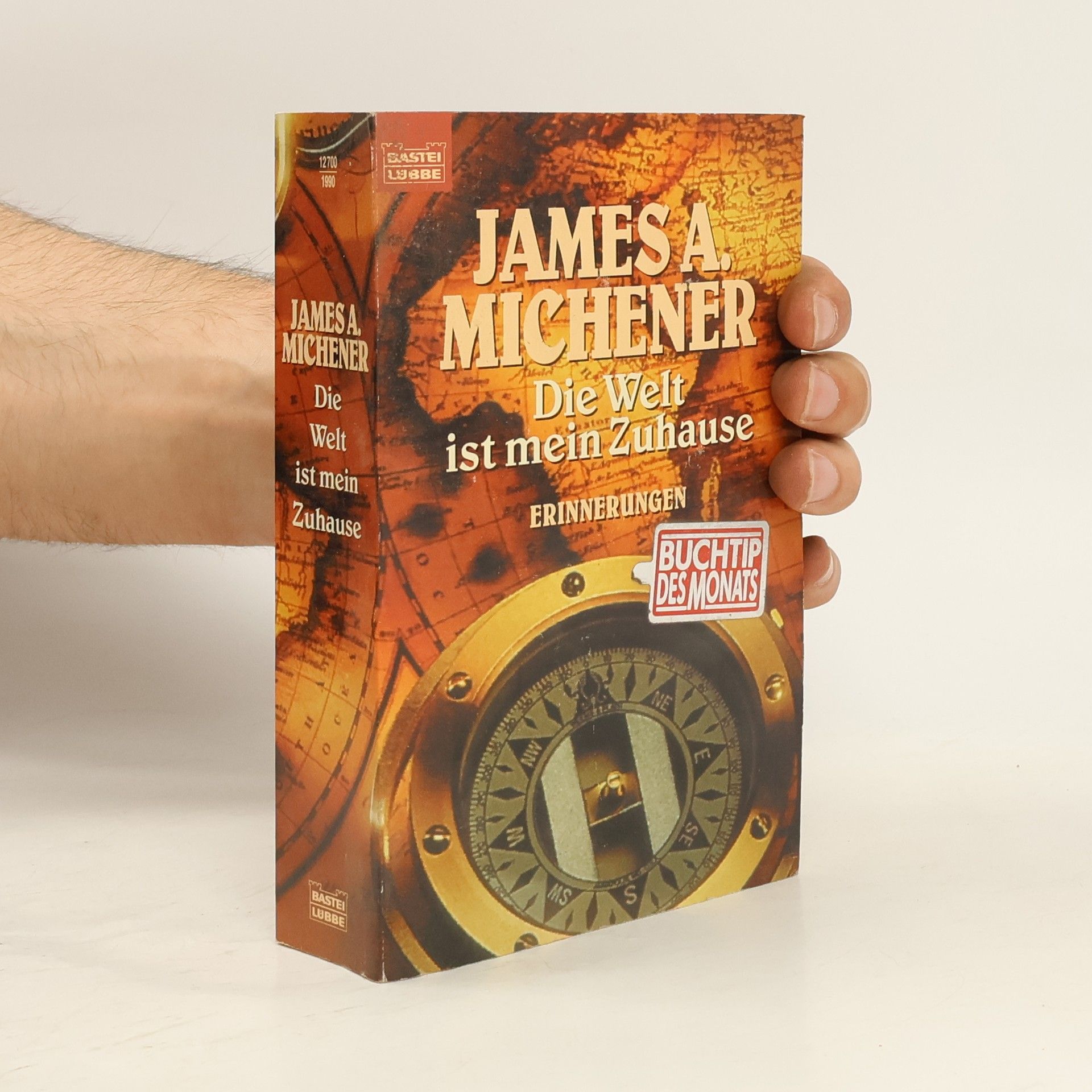 James Albert Michener Die Welt ist mein Zuhause