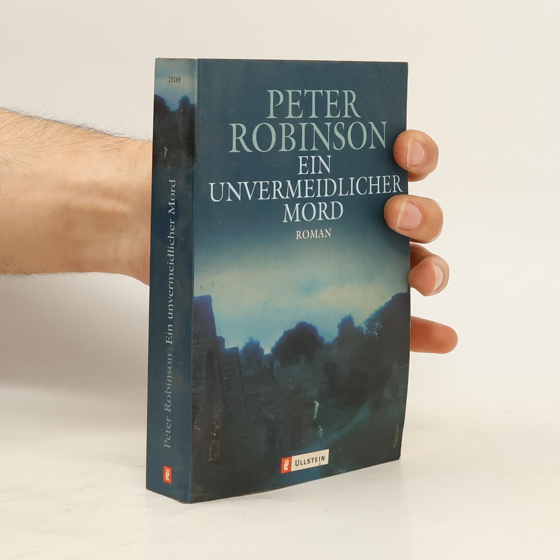 Peter Robinson Ein unvermeidlicher Mord : Roman