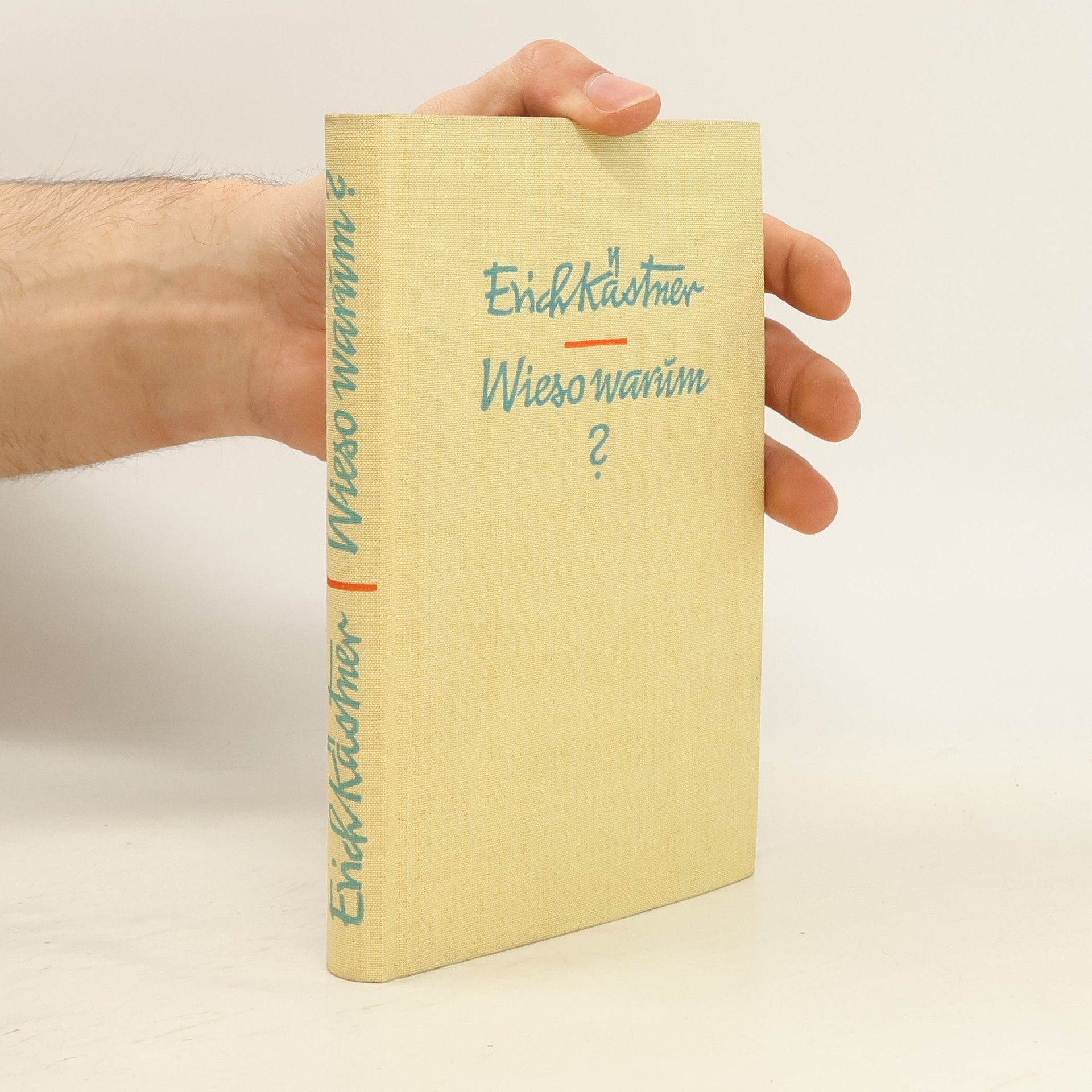 Erich Kästner Wieso warum?
