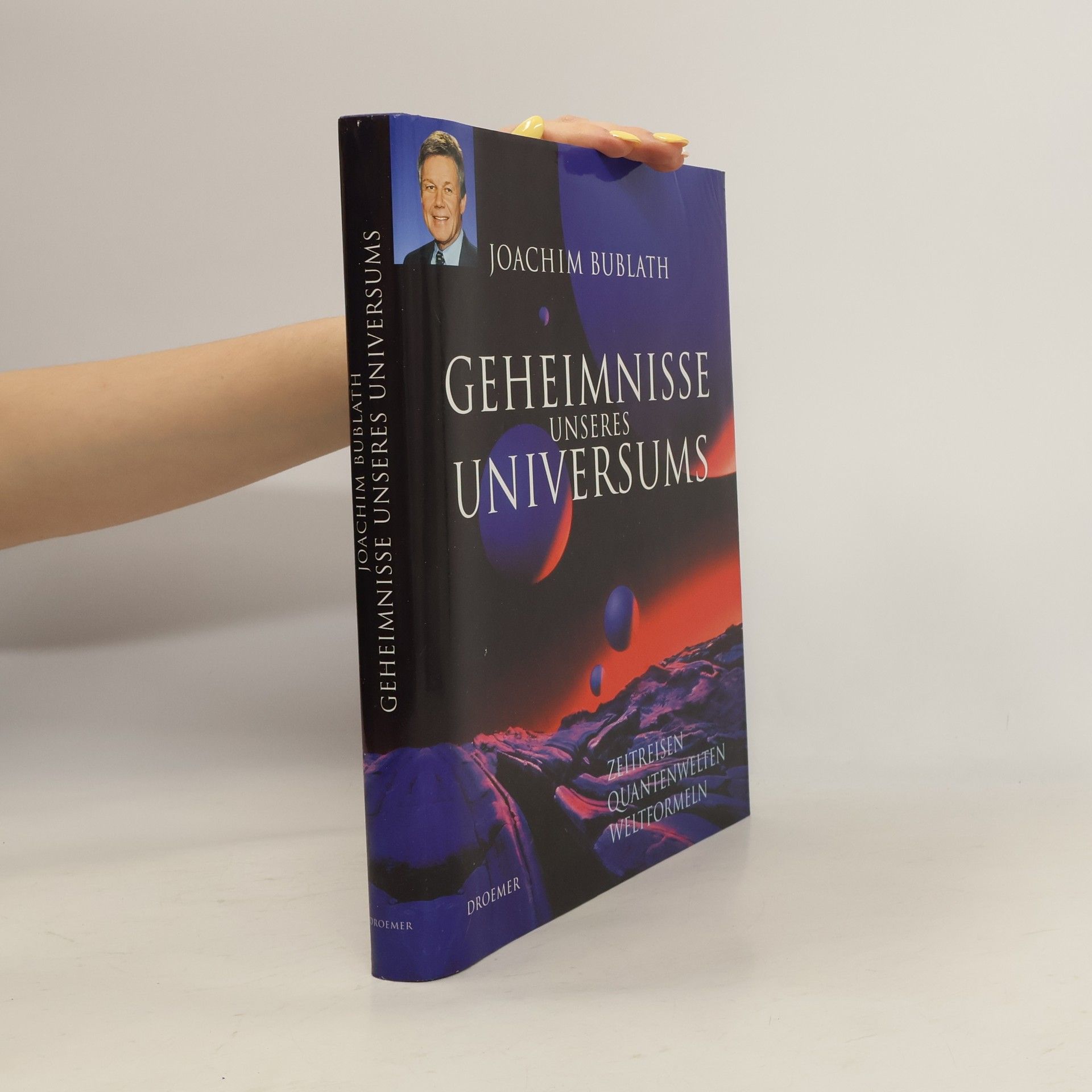 Joachim Bublath Geheimnisse unseres Universums