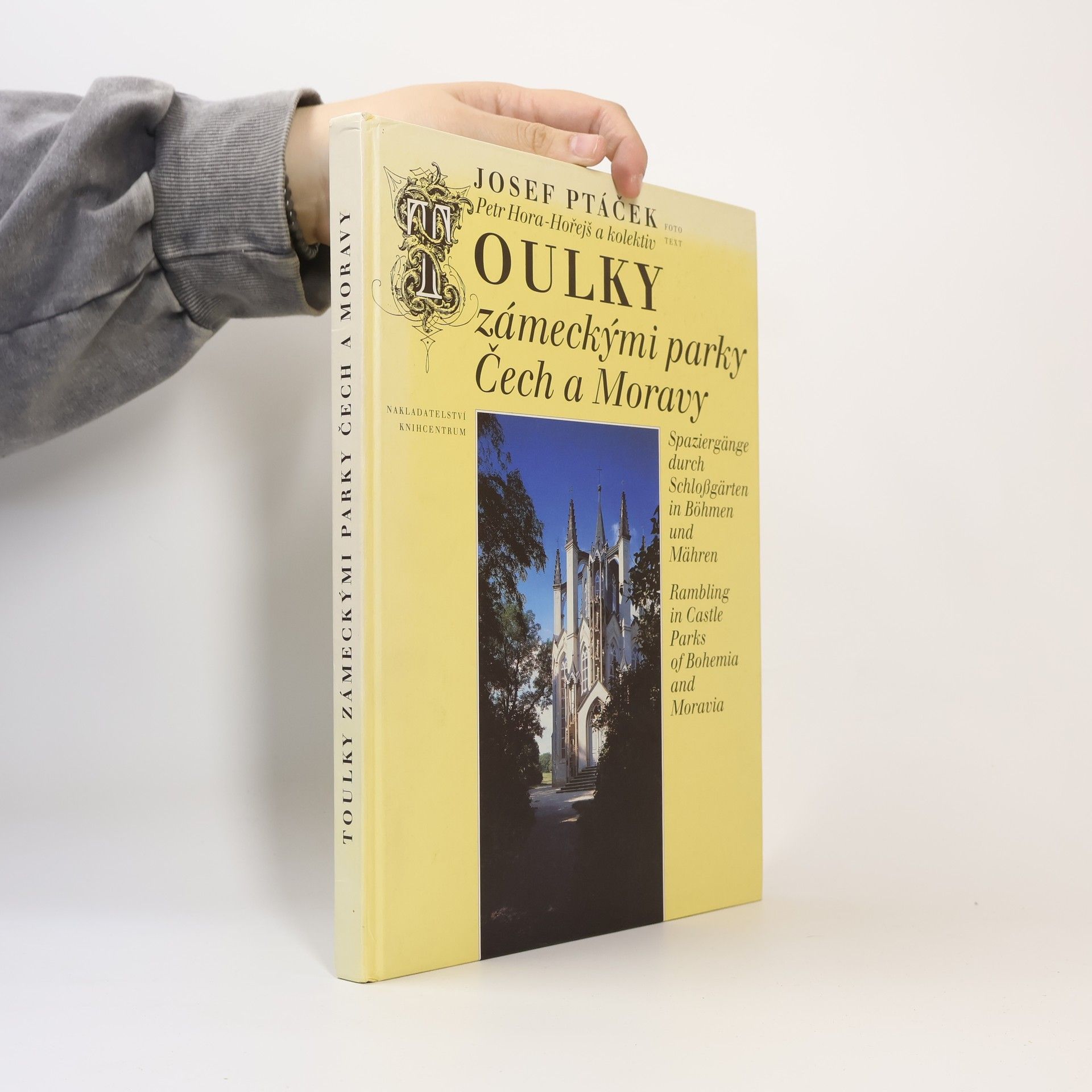 Petr Hořejš Toulky zámeckými parky Čech a Moravy