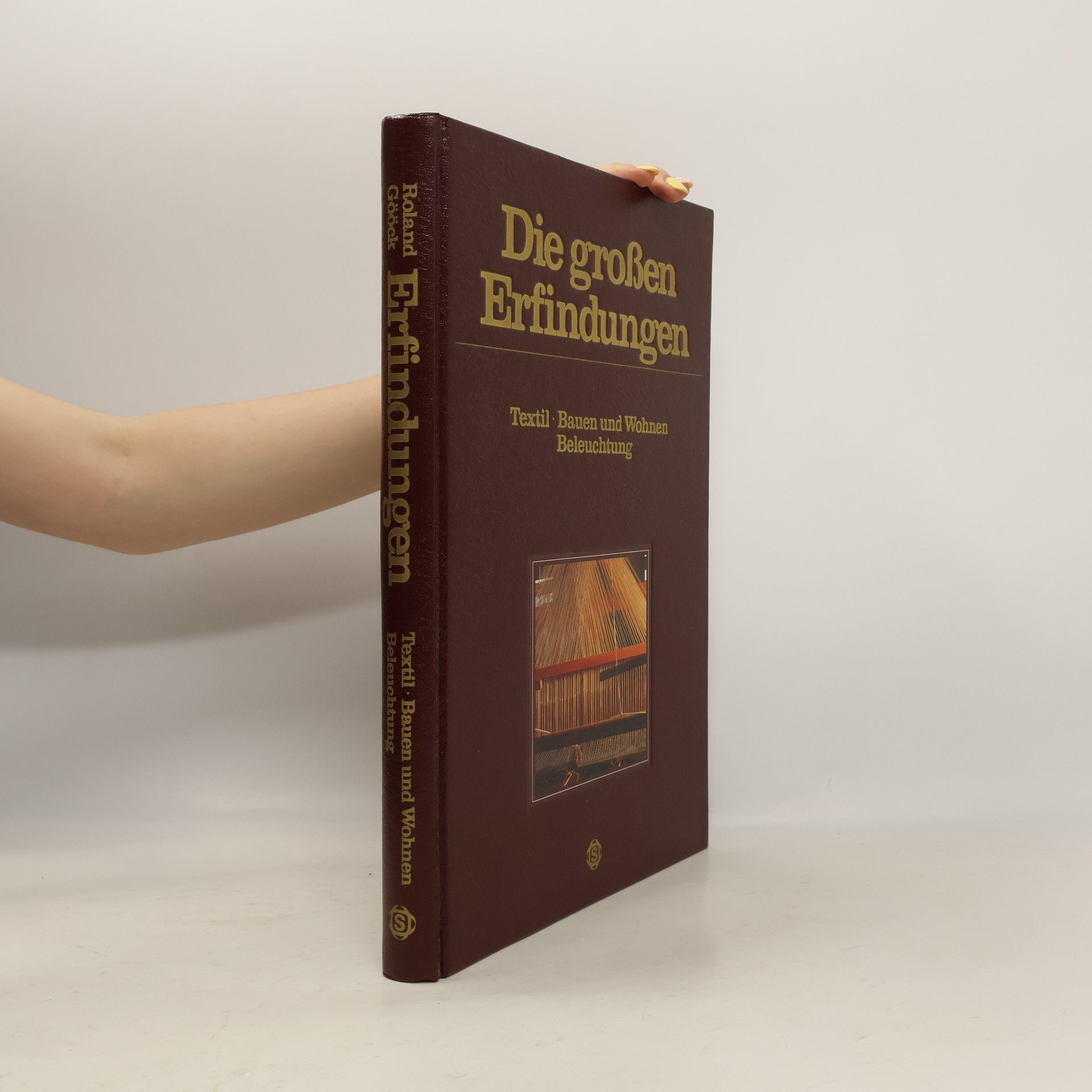 Roland Gööck Die großen Erfindungen