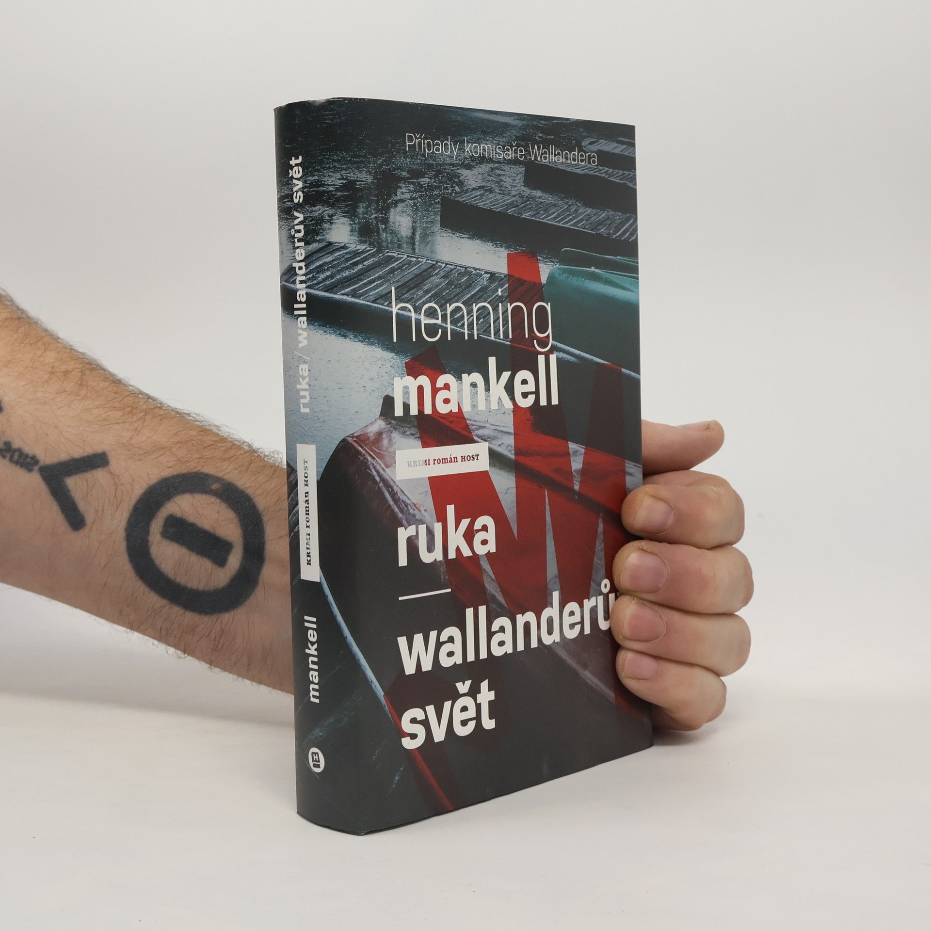 Henning Mankell Ruka / Wallanderův svět