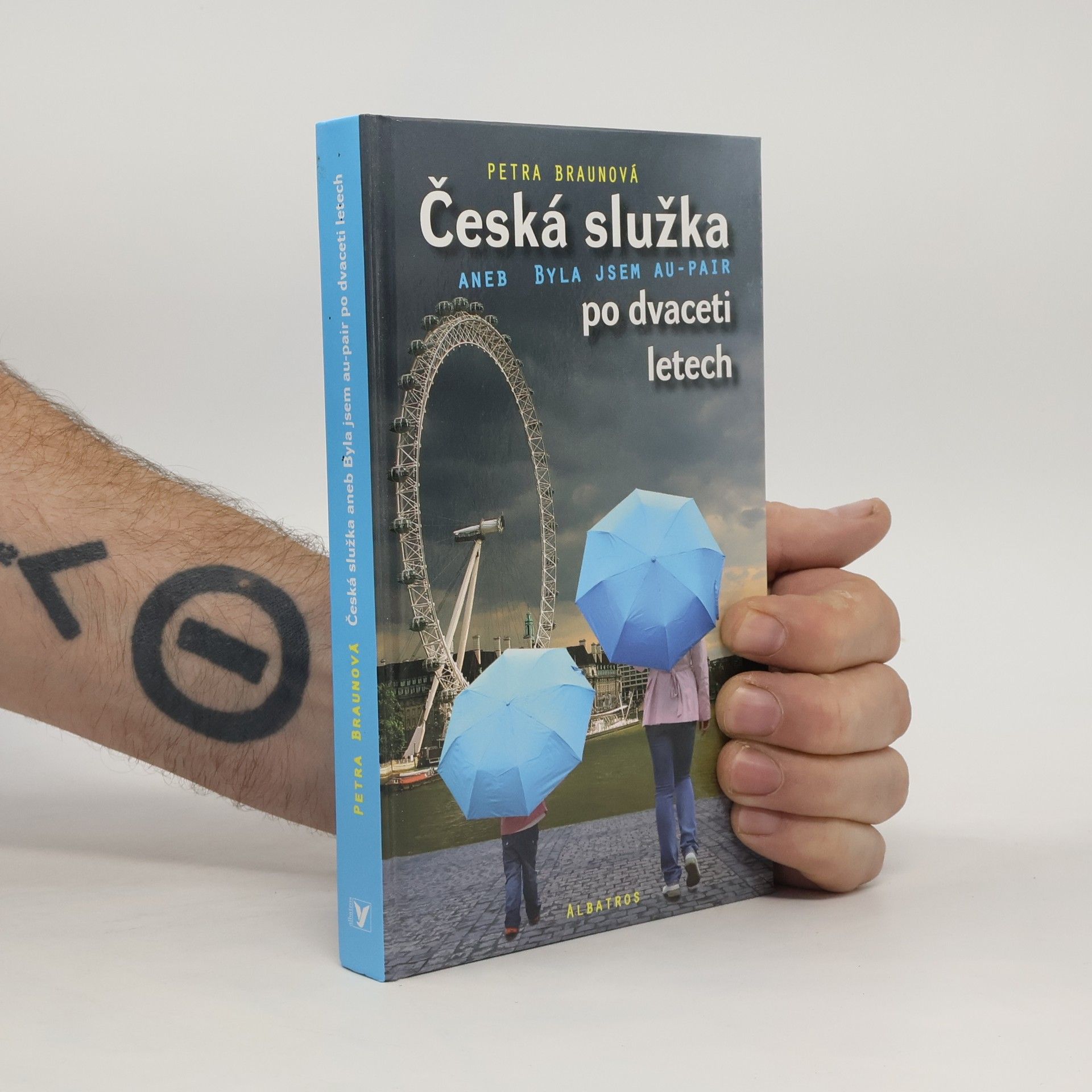 Petra Braun Groh Česká služka po dvaceti letech, aneb, Byla jsem au-pair