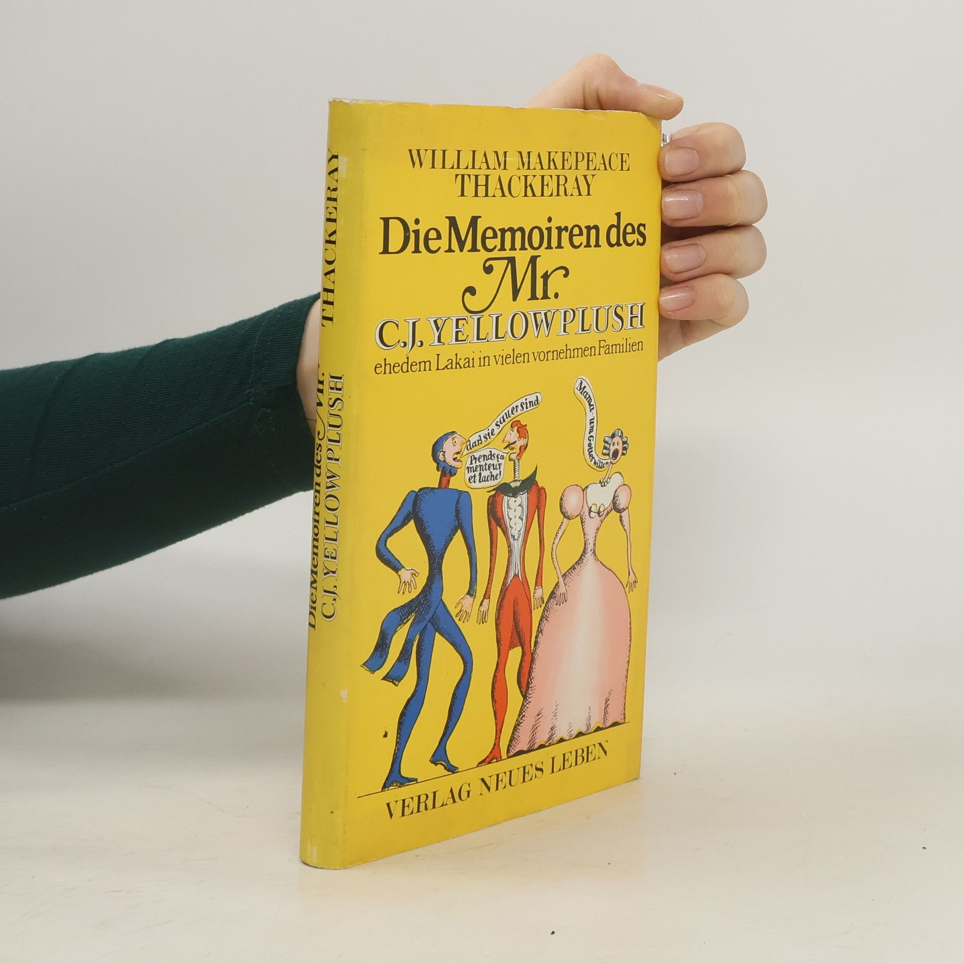 William Makepeace Thackeray Die Memoiren des Mr. C. J. Yellowplush