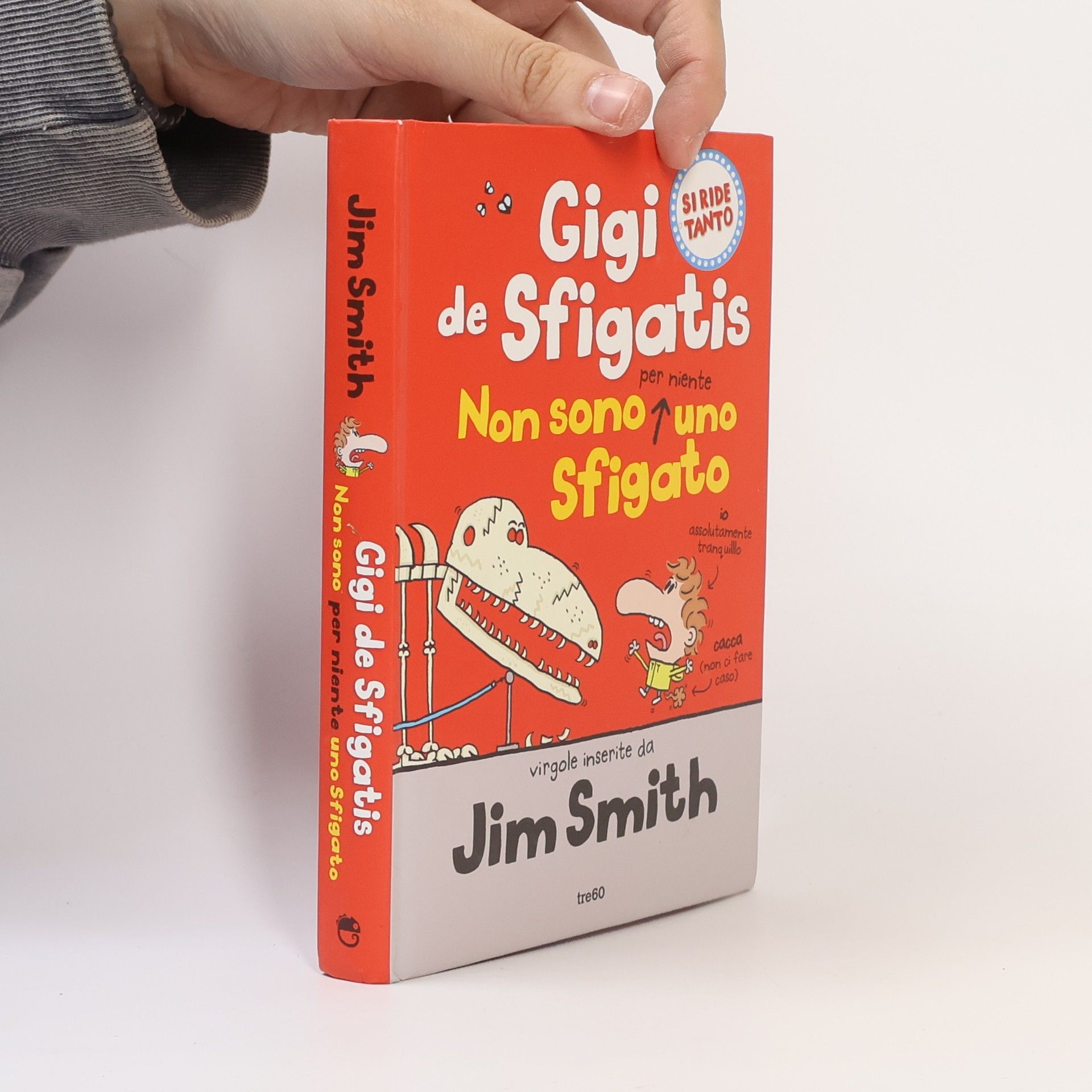 James Smith Non sono per niente uno sfigato. Gigi de Sfigatis